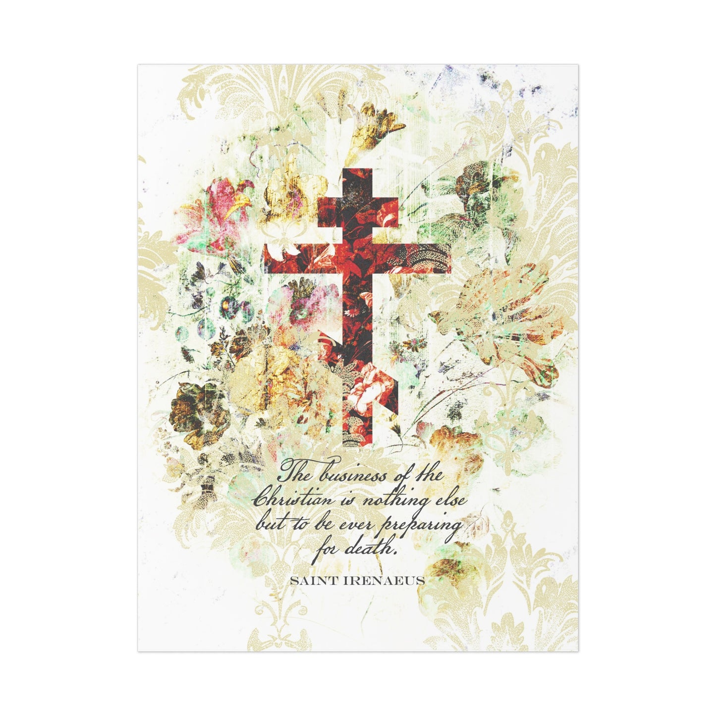 Preparing For Death | White & Beige Floral Scrapbook Texture Cross | Arts & Crafts Style | St Irenaeus | Orthodox Christian Art Poster