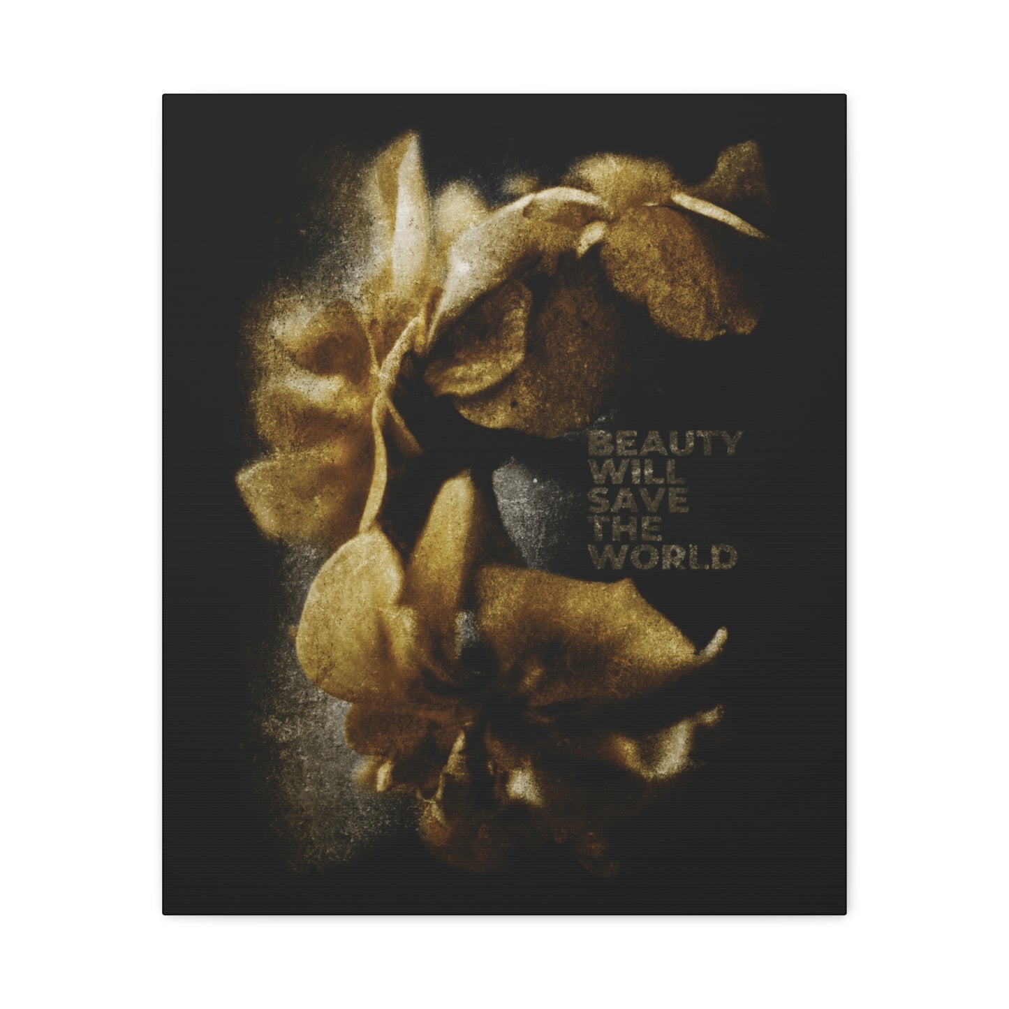 Golden faded flowers with “Beauty Will Save the World” on a dark background. Original photo wall art honors Jesus Christ, Universal Creator & King—Christian home decor inspired by Dostoevsky.