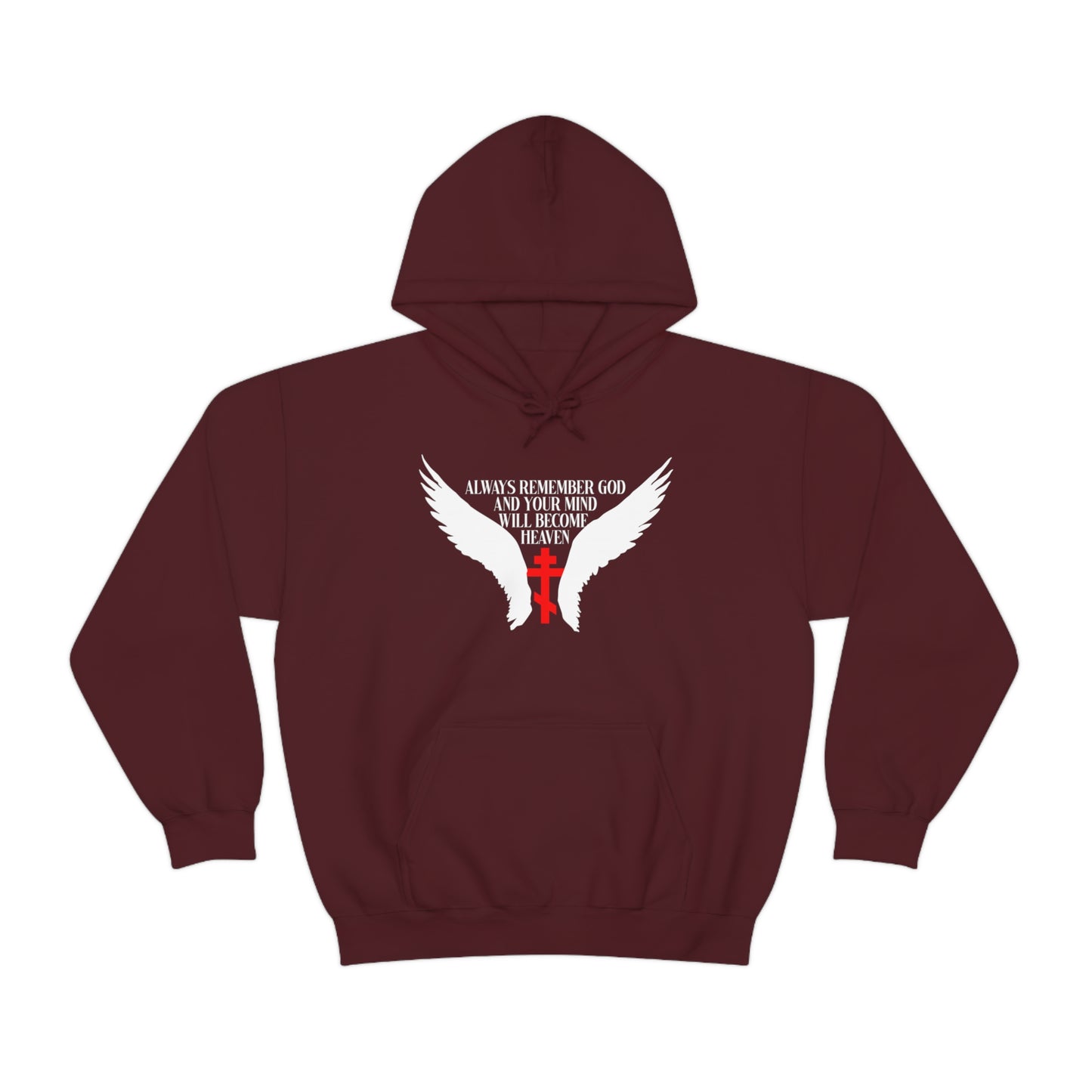 Always Remember God and Your Mind Will Become Heaven No. 1 | Orthodox Christian Hoodie / Hooded Sweatshirt