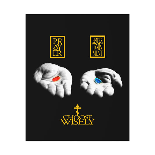Red Pill Blue Pill (Choose Wisely) No. 1 | Orthodox Christian Art Poster