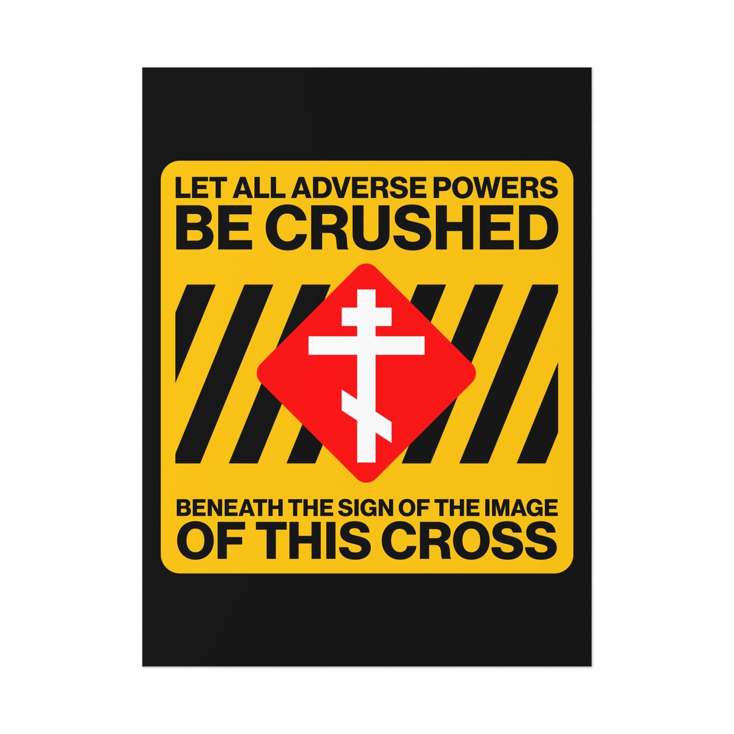 Let All Adverse Powers Be Crushed No. 1 | Orthodox Christian Art Poster