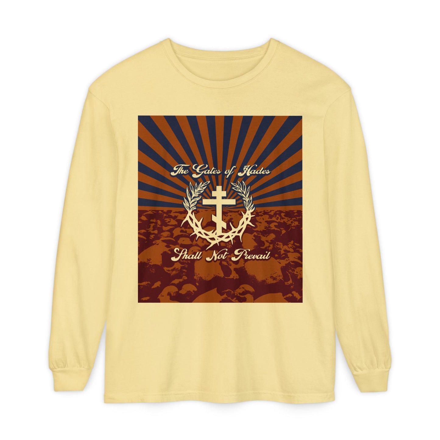 The Gates of Hades Shall Not Prevail | Cross with Wreath & Crown of Thorns | Skulls and Rays | Orthodox Christian Long Sleeve Shirt