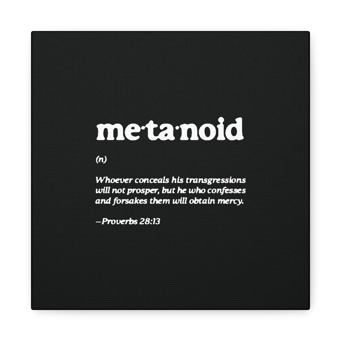 Metanoia Metanoid Definition | Proverbs 28:13 | Confession & Repentance | Minimalist Design | Orthodox Christian Canvas Art