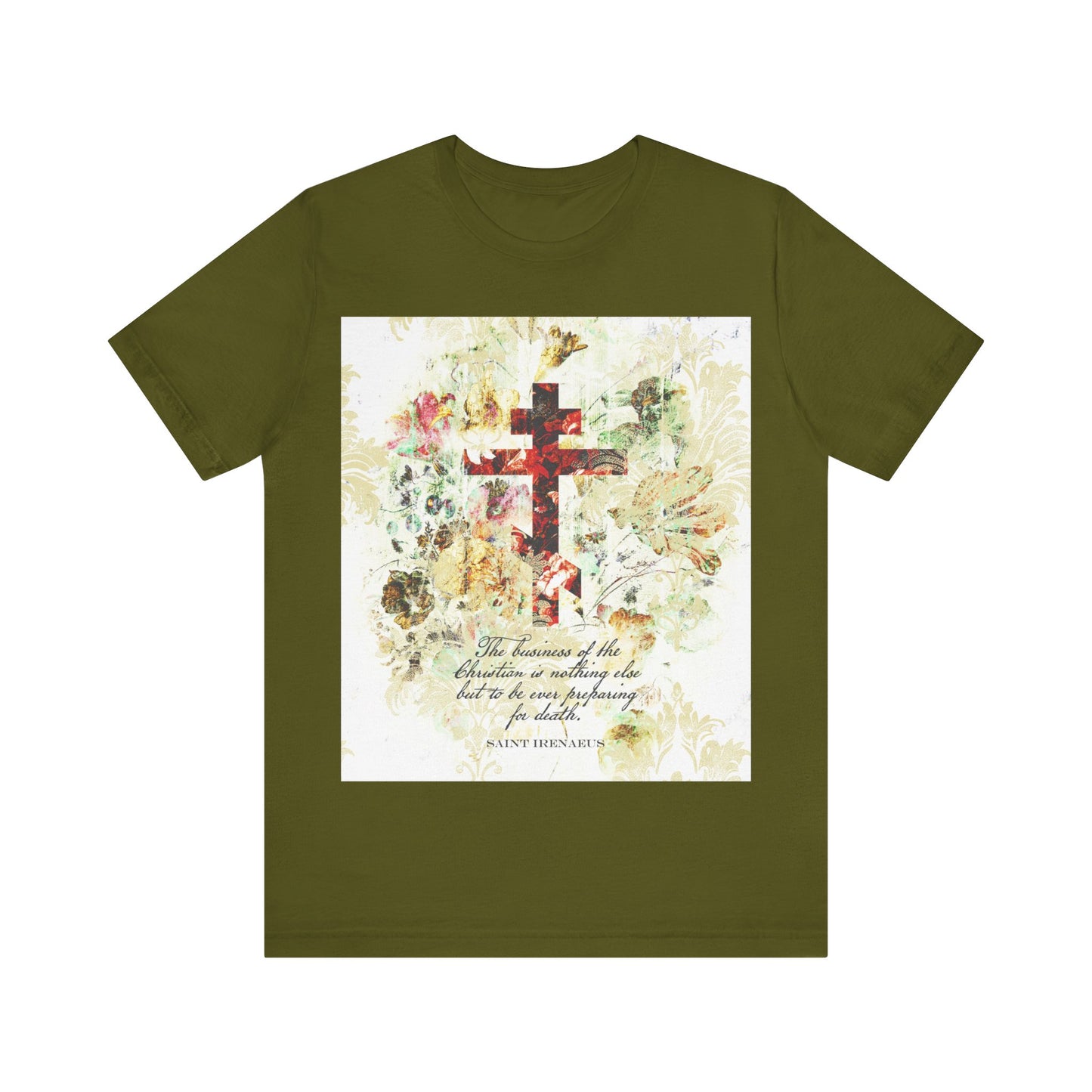 Olive t-shirt with a white and beige floral scrapbook-style cross and quote inspired by St Irenaeus, in arts & crafts style. "Preparing For Death" Orthodox Christian tee.