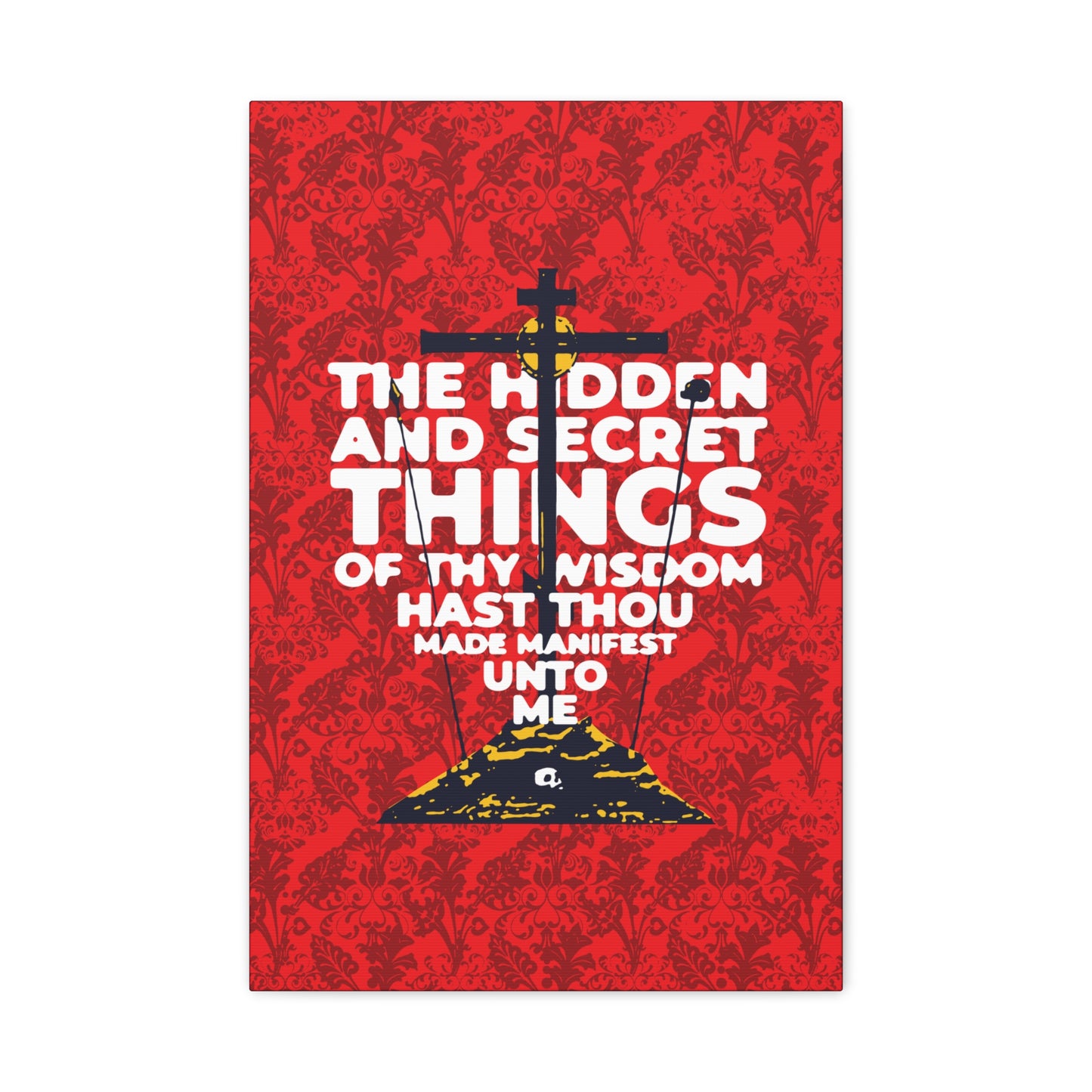The Hidden and Secret Things of Thy Wisdom (Psalm 50/51) | Golgotha Cross | Skull of Adam | Orthodox Christian Canvas Art