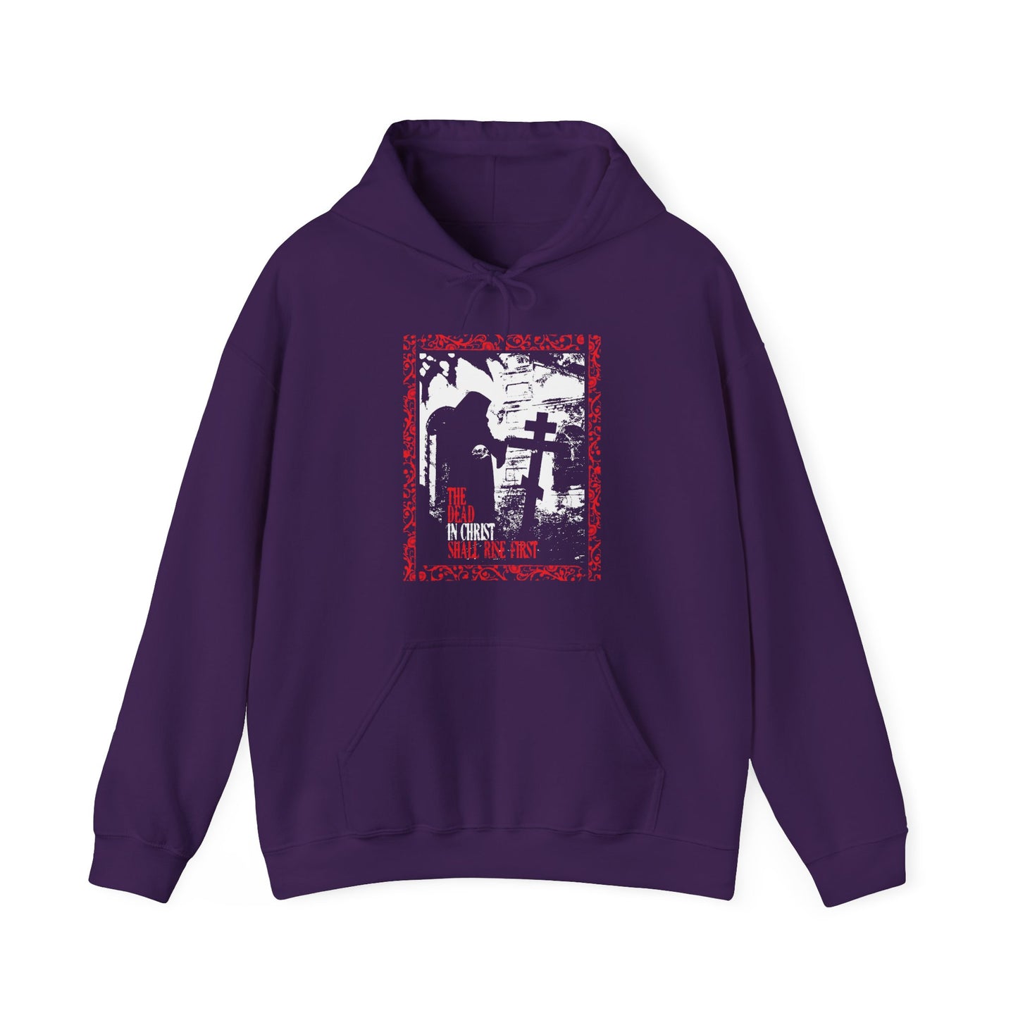 The Dead in Christ Shall Rise First | Gothic Graveyard Design | 1 Thessalonians 4:16 | Orthodox Christian Hoodie