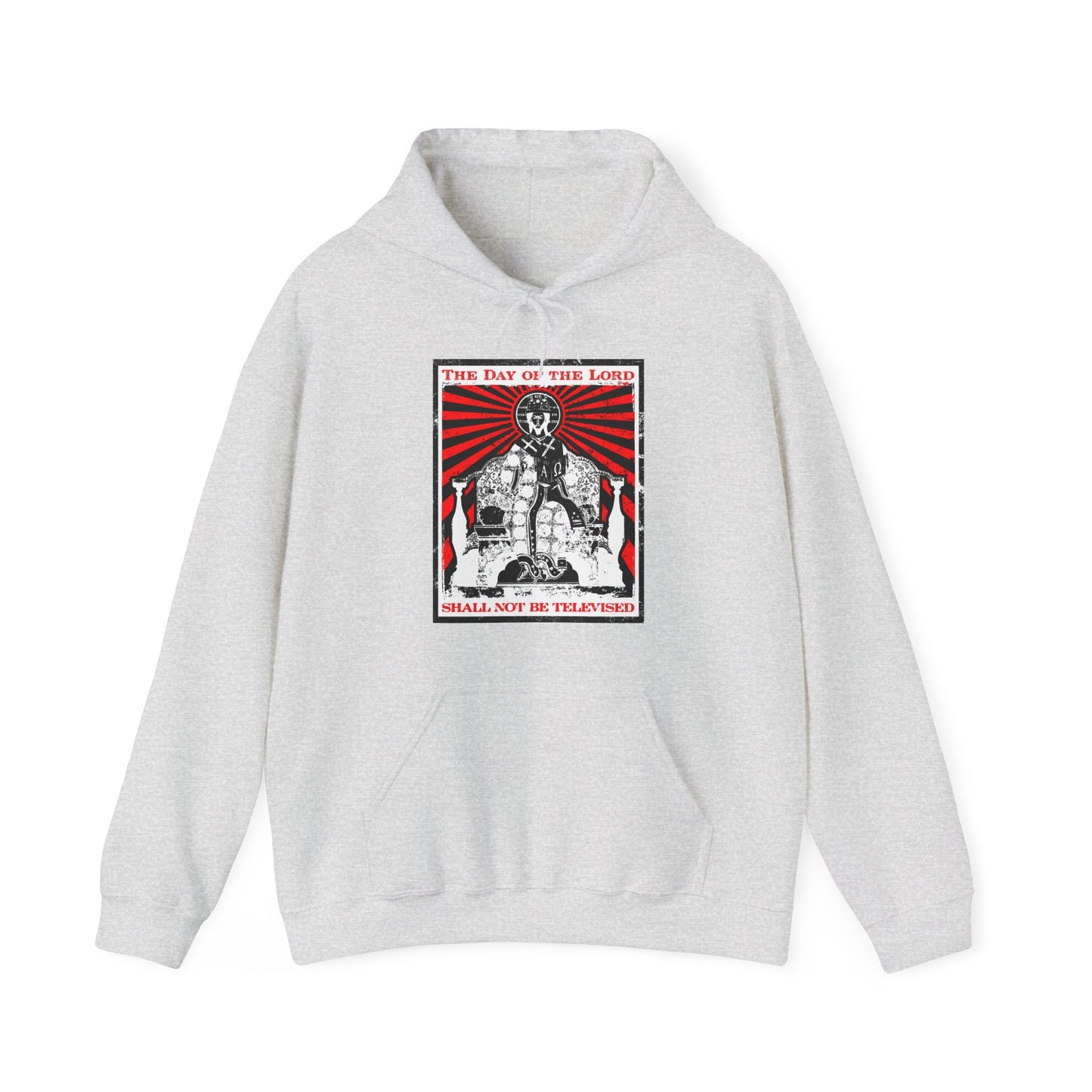 The Day of the Lord Shall Not Be Televised | Jesus Christ Iconographic | Second Coming | Revelation | Orthodox Christian Hoodie