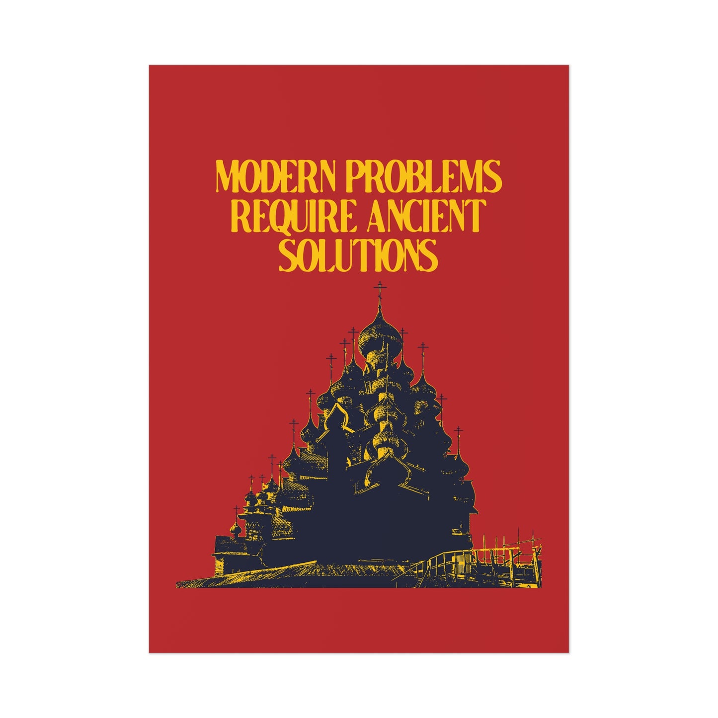 Modern Problems Require Ancient Solutions No. 1 | Orthodox Christian Art Poster