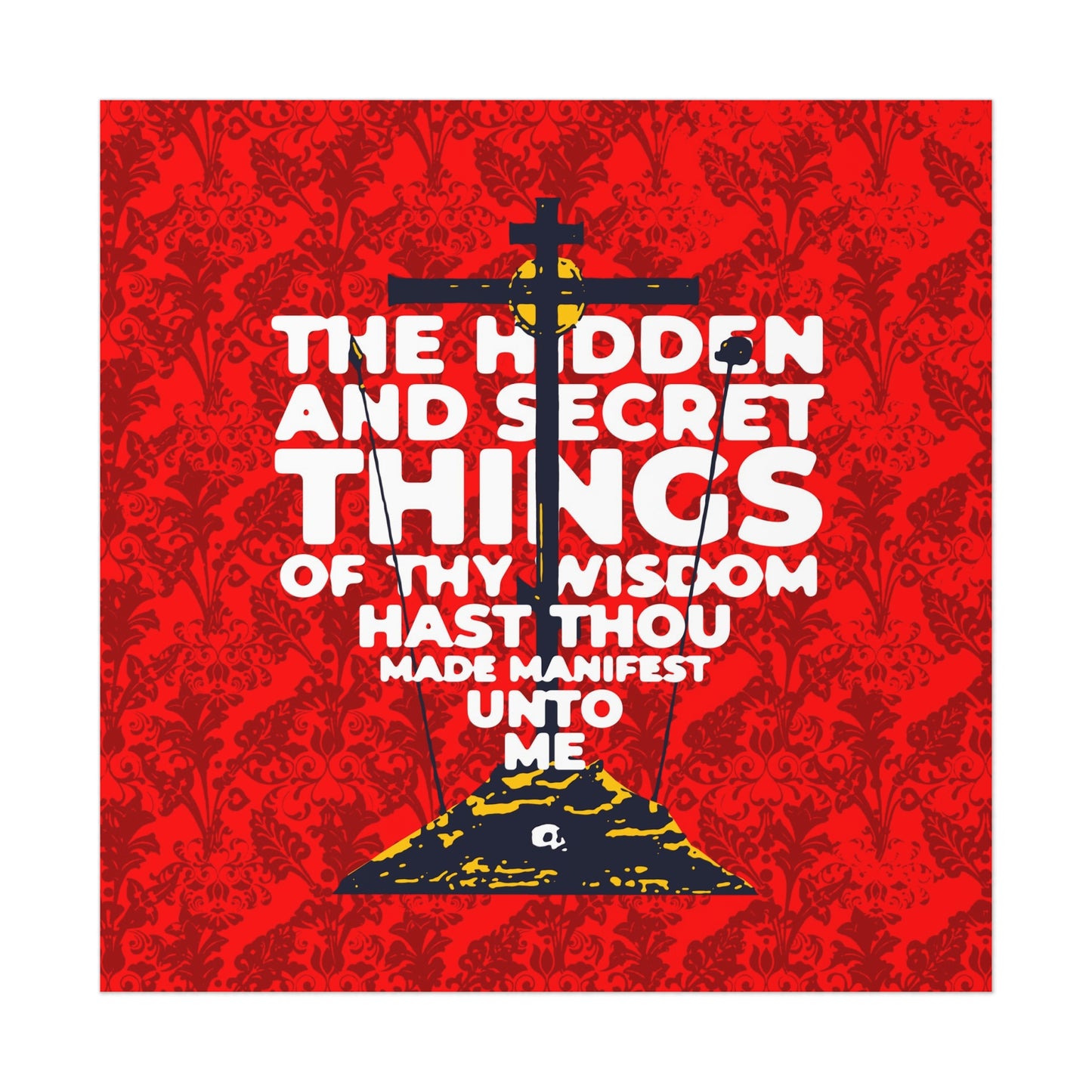 The Hidden and Secret Things of Thy Wisdom (Psalm 50/51) | Golgotha Cross | Skull of Adam | Orthodox Christian Art Poster