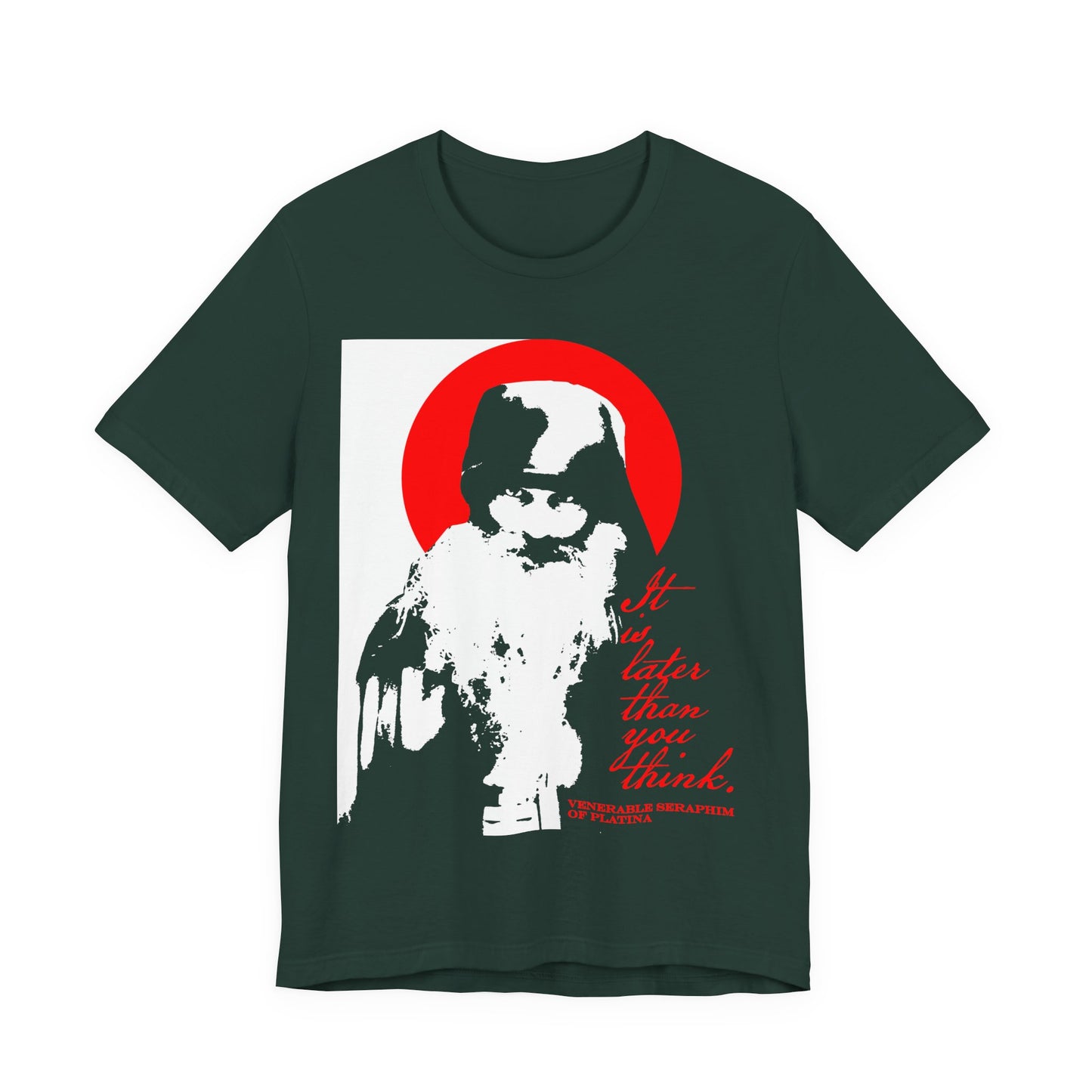 Forest green t-shirt featuring a black, white, and red high-contrast graphic of Fr Seraphim Rose with the text "It is later than you think," inspired by Orthodox memento mori.