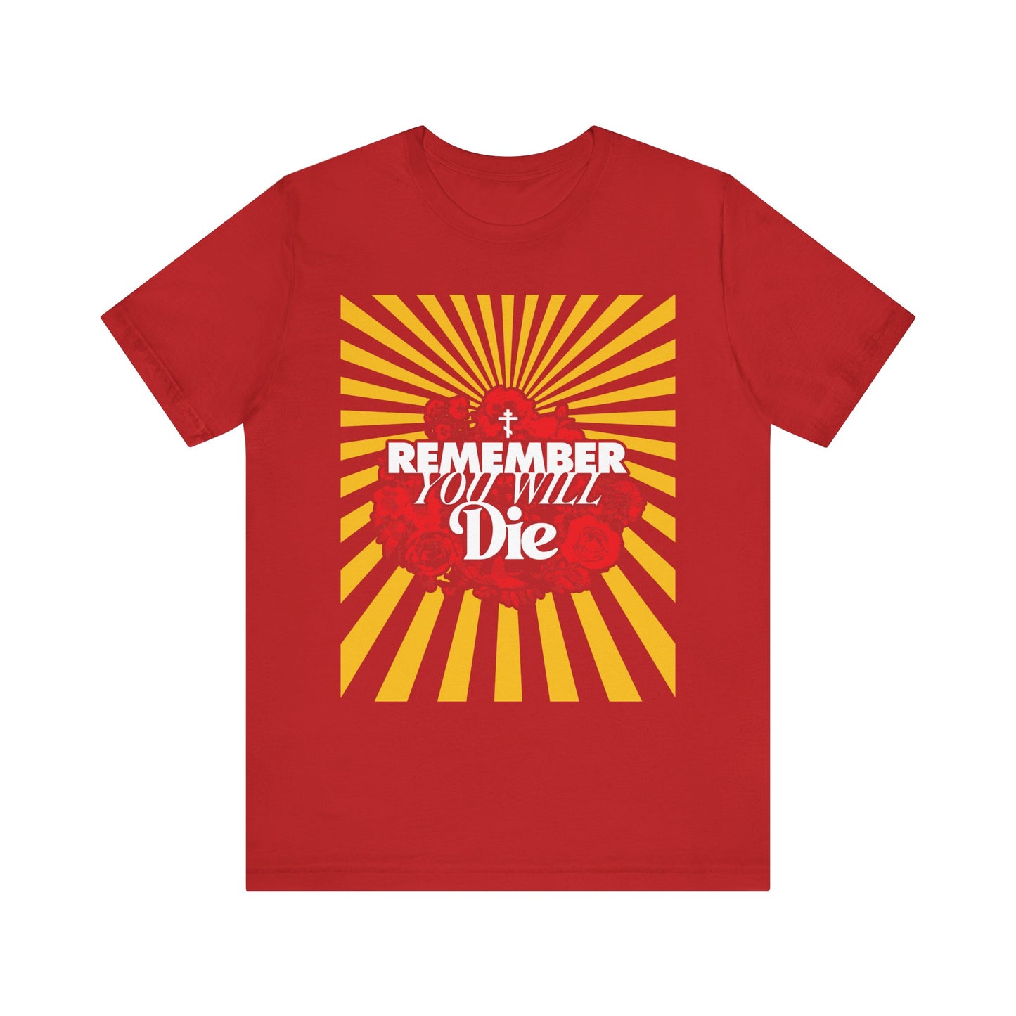 Sure! Here’s a rewritten sentence using your product data: Sport the "Remember You Will Die Red & Yellow Pop Art Design" tee—an eye-catching red lightweight cotton shirt featuring Orthodox crosses, roses, yellow rays, and bold white lettering in the center. This Christian unisex tee serves as a meaningful memento mori, encouraging reflection on the soul and drawing inspiration from St. Porphyrios of Kafsokalyvia and Christ.