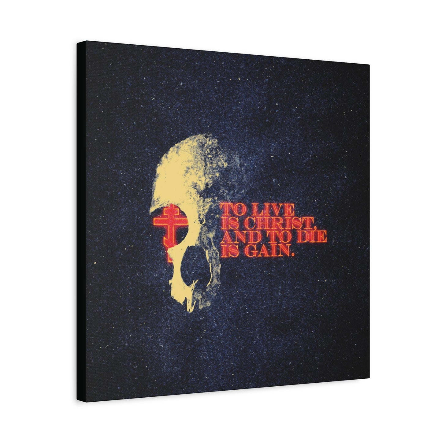 To Live is Christ and to Die is Gain | Phil 1:21 | Retro Texture | Glowing Letters and Cross with Skull | Orthodox Christian Canvas Art