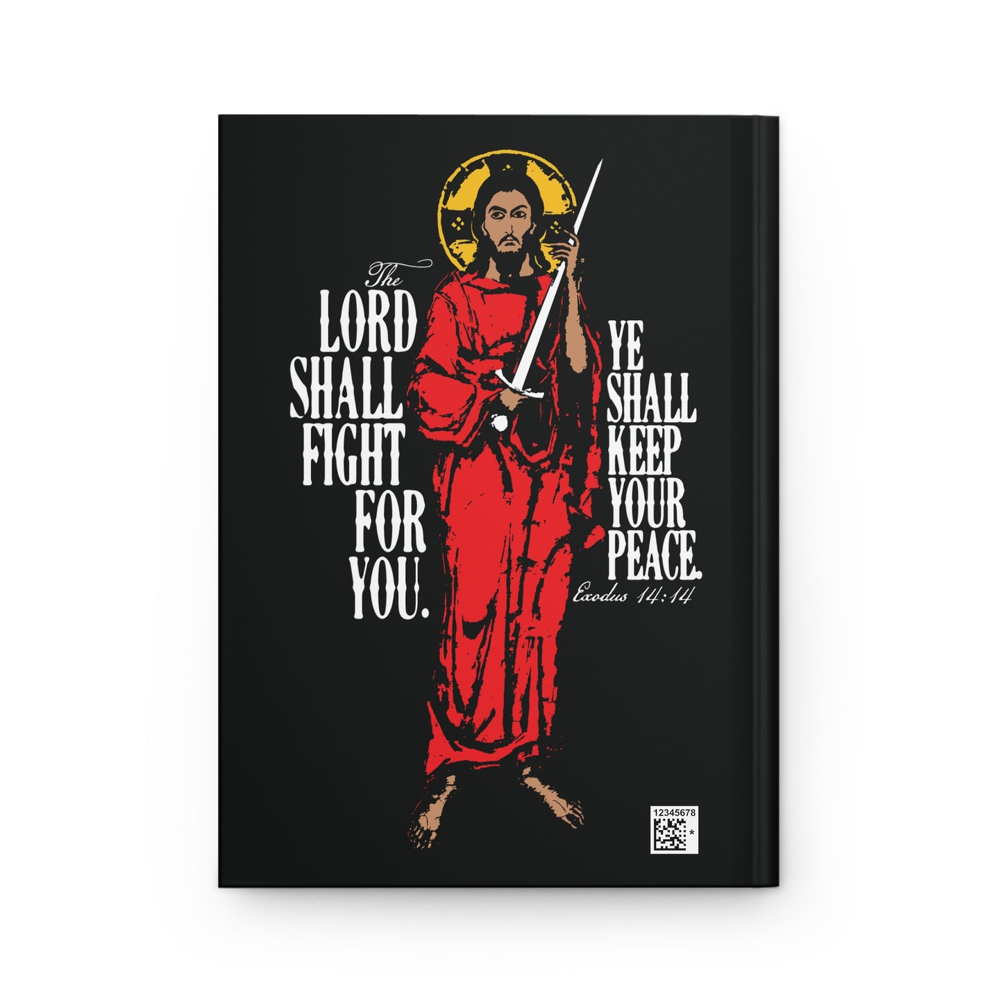 The Lord Shall Fight For You (Exodus 14:14) | Jesus Christ with Sword IconoGraphic | Orthodox Christian Hardcover Journal