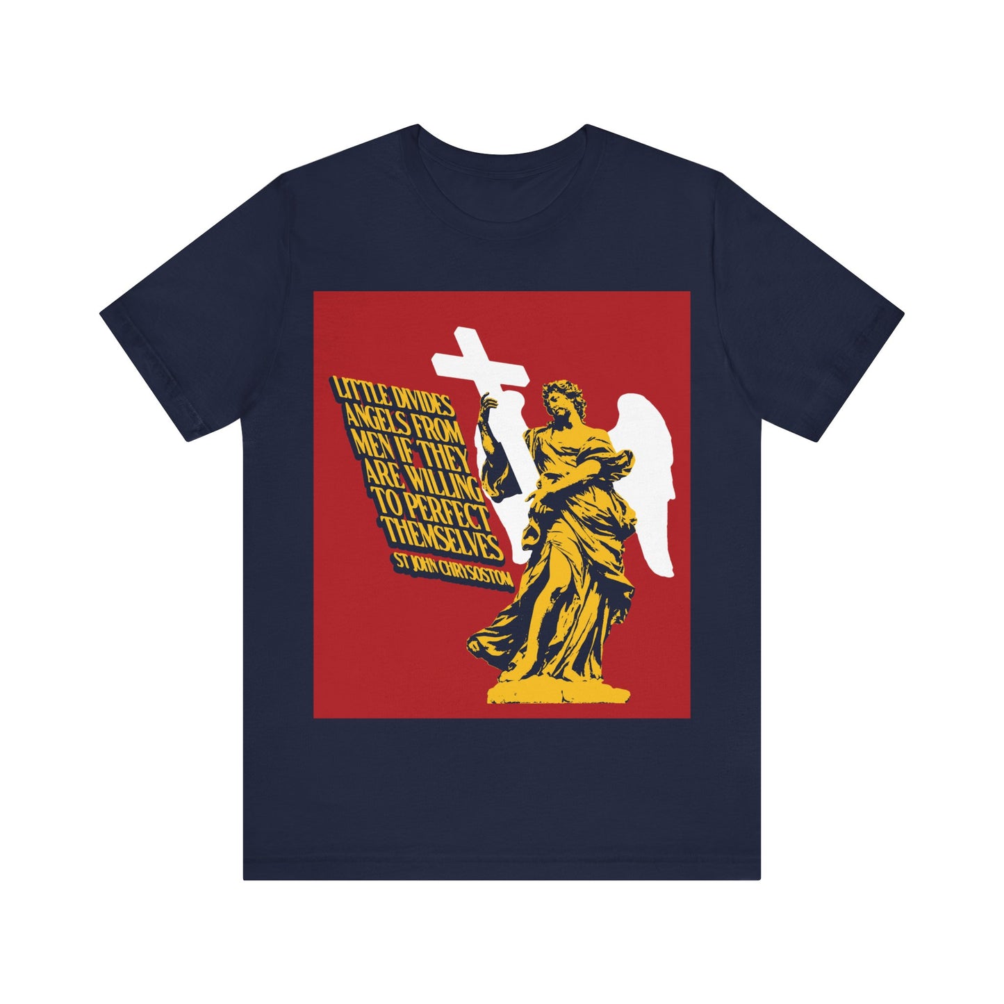 Little Divides Angels from Men (St. John Chrysostom) No. 2 | Orthodox Christian T-Shirt