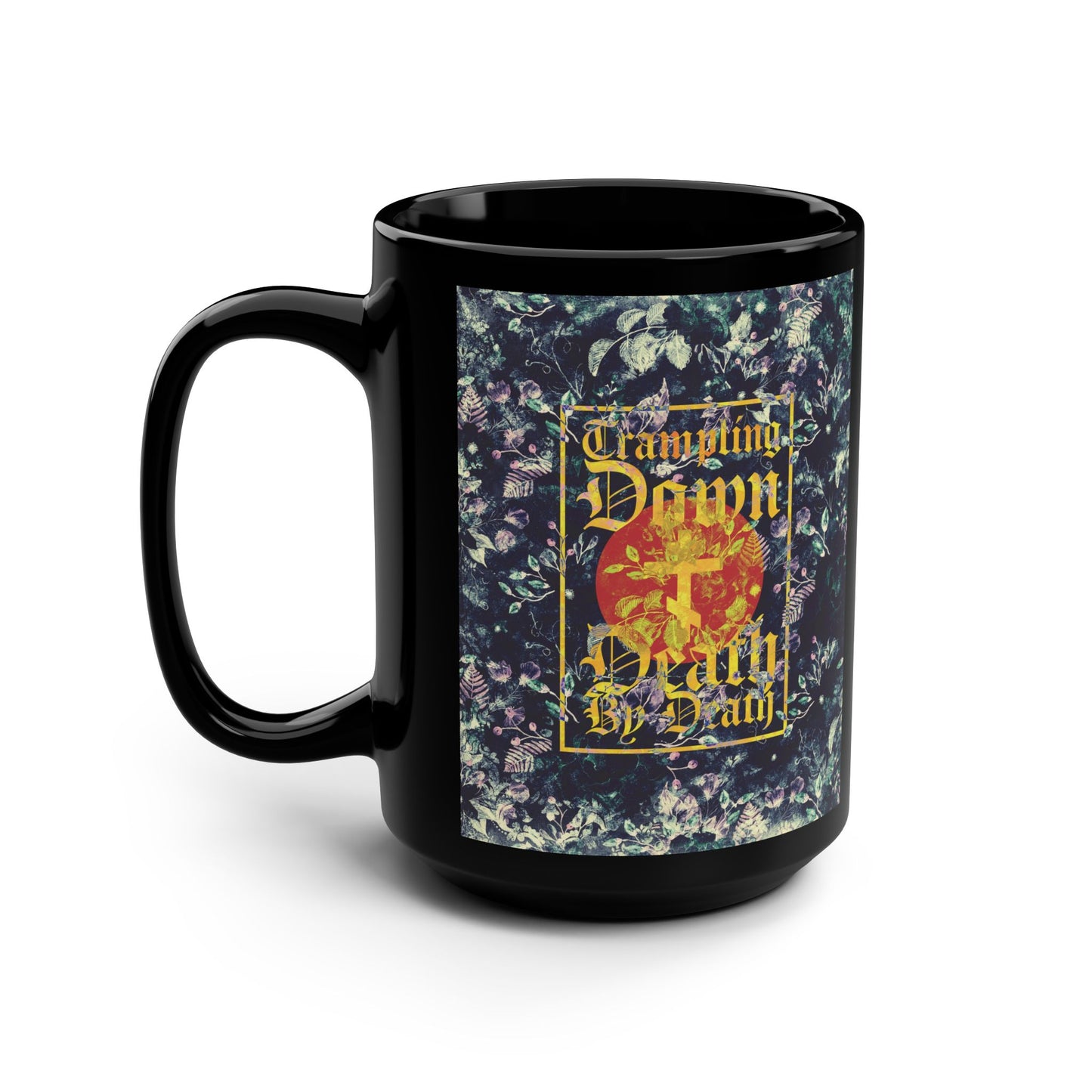 Trampling Down Death By Death | Paschal Floral Design with Gothic Script and Three-Bar Cross | Orthodox Christian Black Mug