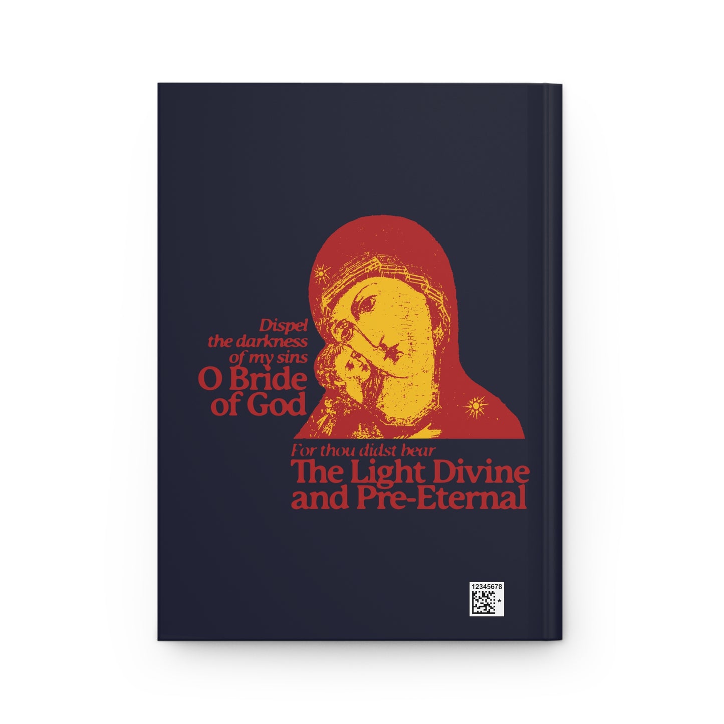 Dispel the Darkness of My Sins, O Bride of God No. 1 | Orthodox Christian Accessory | Hardcover Journal