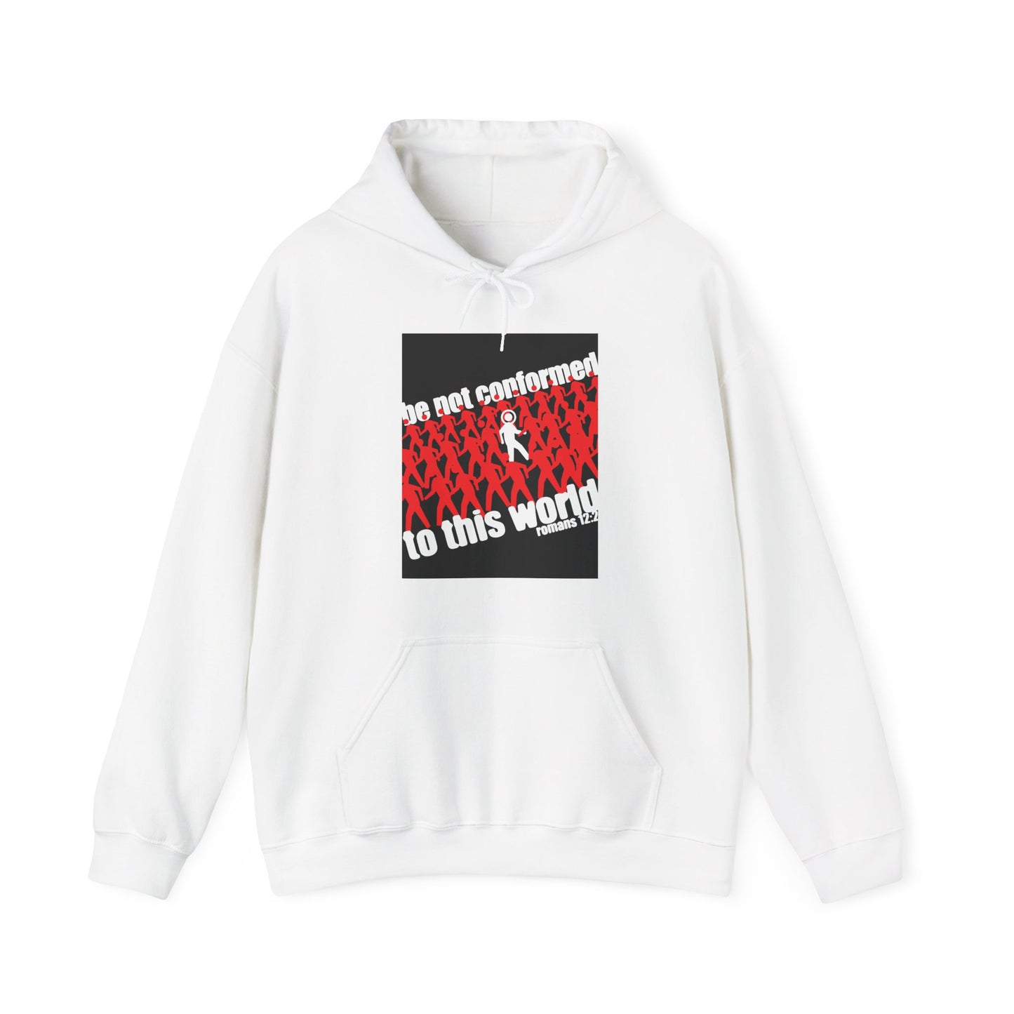 Be Not Conformed to This World (Romans 12:2) | Reject the Modern World | Orthodox Christian Hoodie