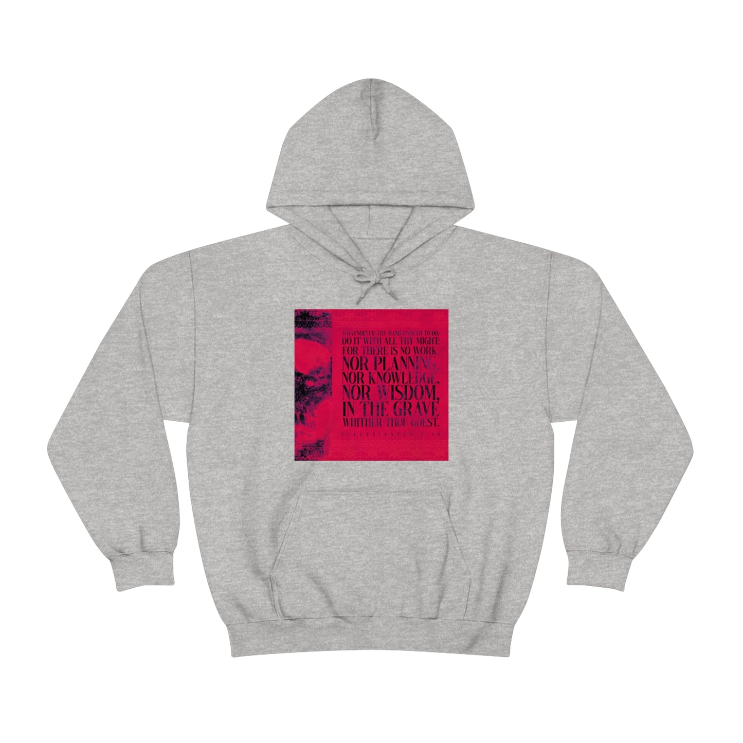 Whatsoever Thy Hand Findeth to Do No. 1  | Orthodox Christian Hoodie / Hooded Sweatshirt
