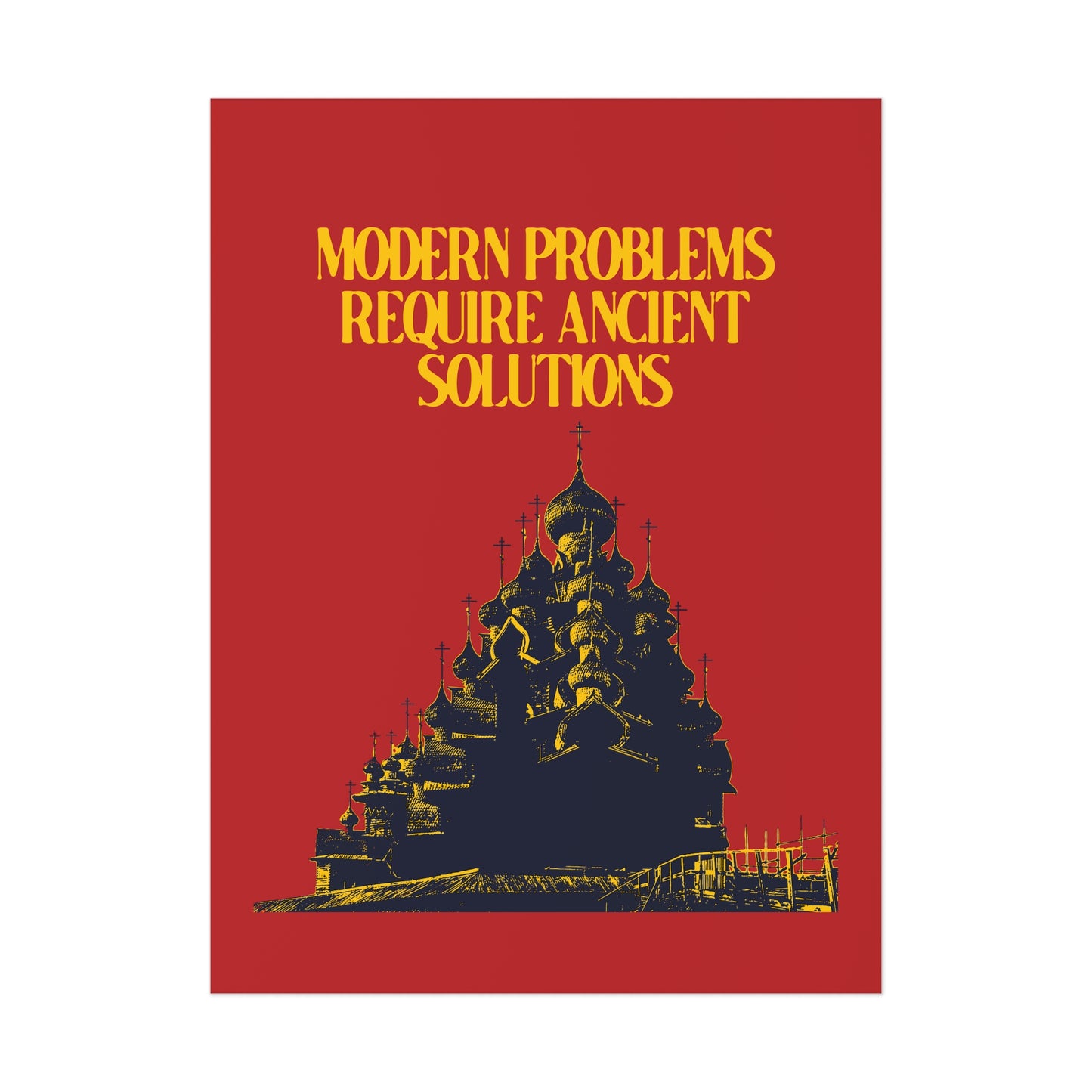 Modern Problems Require Ancient Solutions No. 1 | Orthodox Christian Art Poster