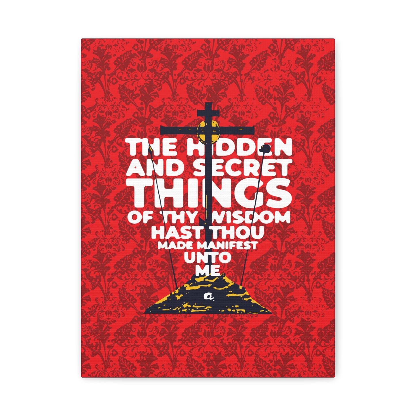 The Hidden and Secret Things of Thy Wisdom (Psalm 50/51) | Golgotha Cross | Skull of Adam | Orthodox Christian Canvas Art