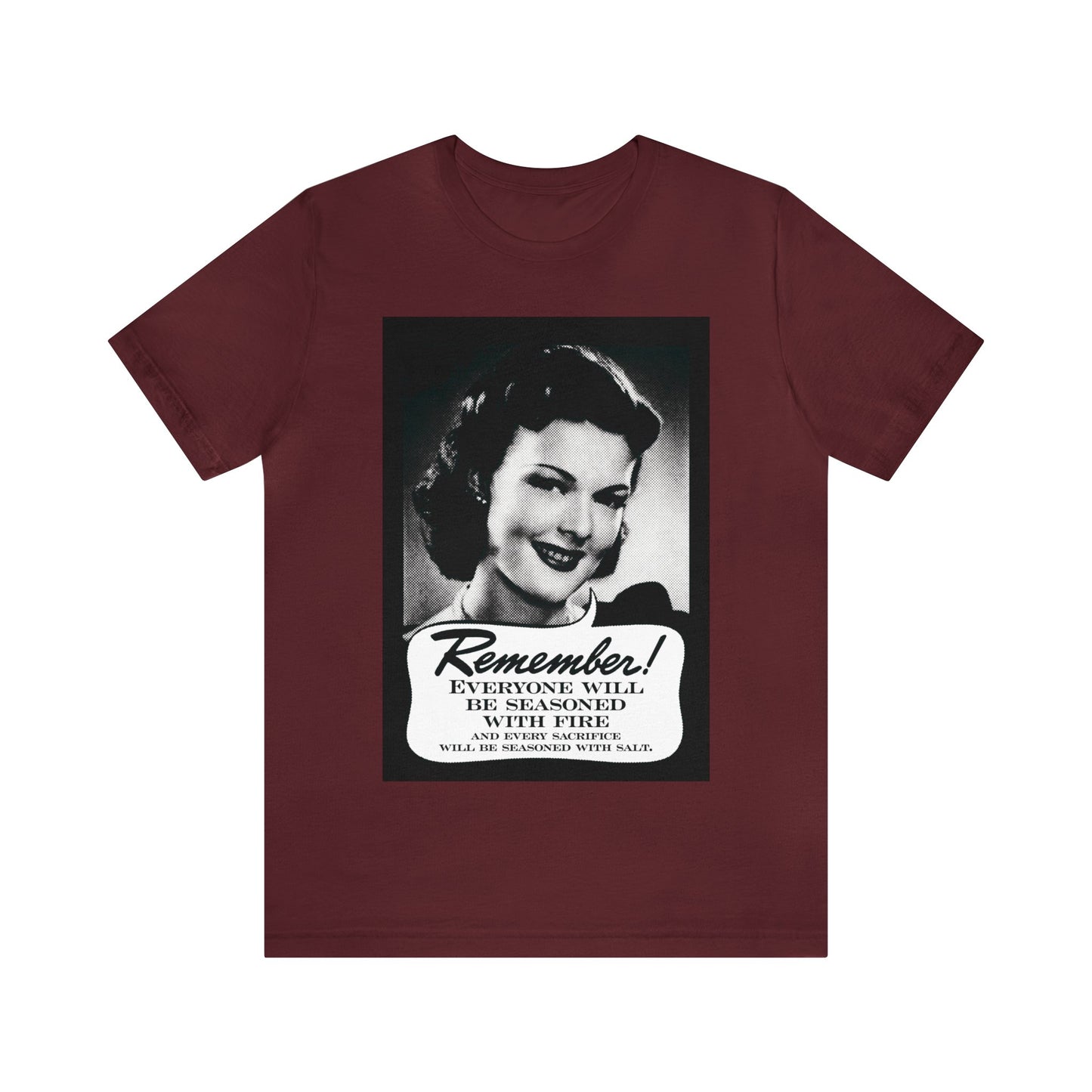Everyone Will Be Seasoned With Fire (Mark 9:49) No. 1 | Orthodox Christian T-Shirt