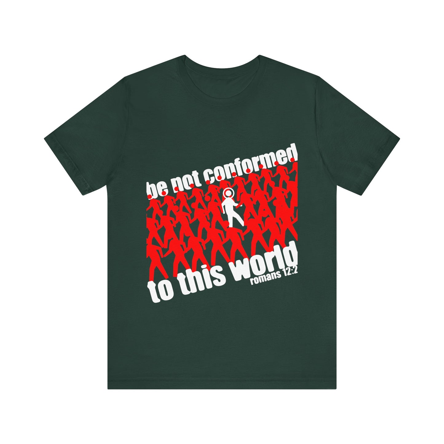 Forest t-shirt with red silhouettes and “Be Not Conformed to This World. Romans 12:2” in white—a bold Orthodox Christian reminder to reject the modern world, inspired by Romans 12:1-2.