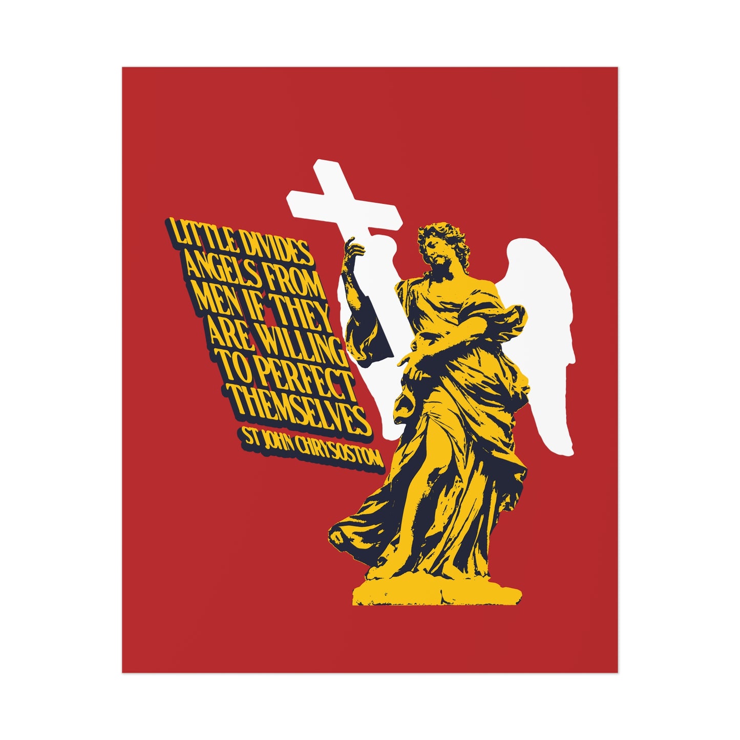 Little Divides Angels from Men (St. John Chrysostom) No. 2 | Orthodox Christian Art Poster