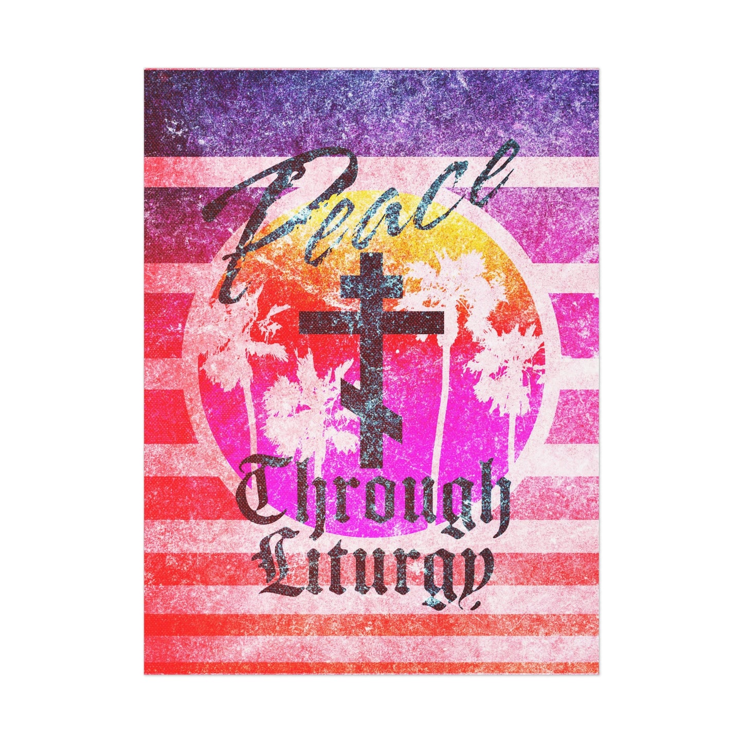 Peace Through Liturgy No. 1 | Orthodox Christian Art Poster