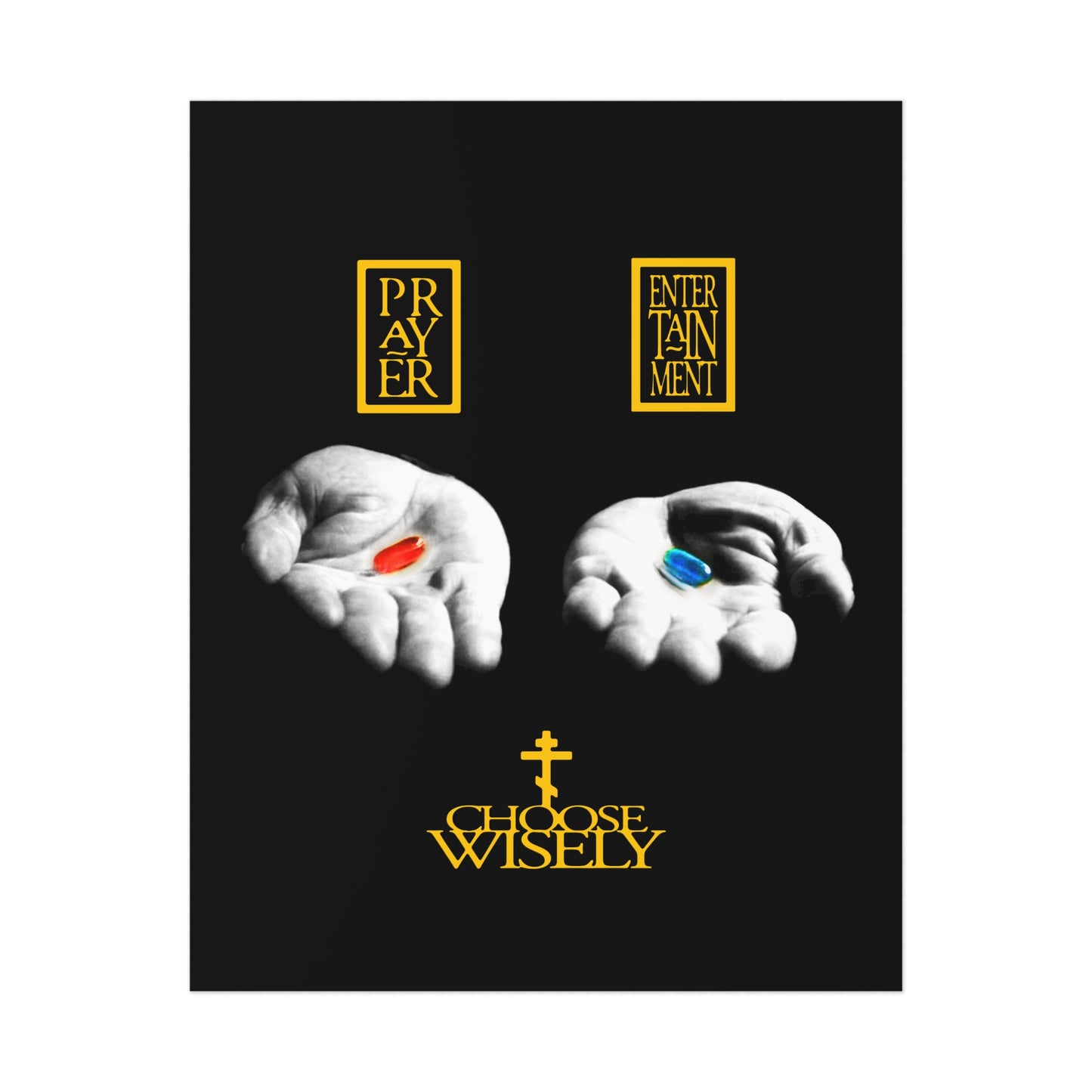 Red Pill Blue Pill (Choose Wisely) No. 1 | Orthodox Christian Art Poster