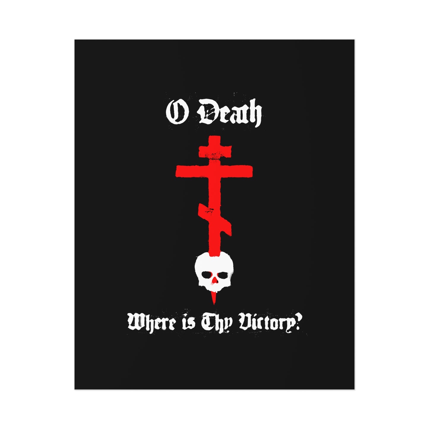 O Death Where is Thy Victory? 1 Cor 15:55 | Cross Stabbing Skull | Spraypaint Aesthetic | Orthodox Christian Art Poster