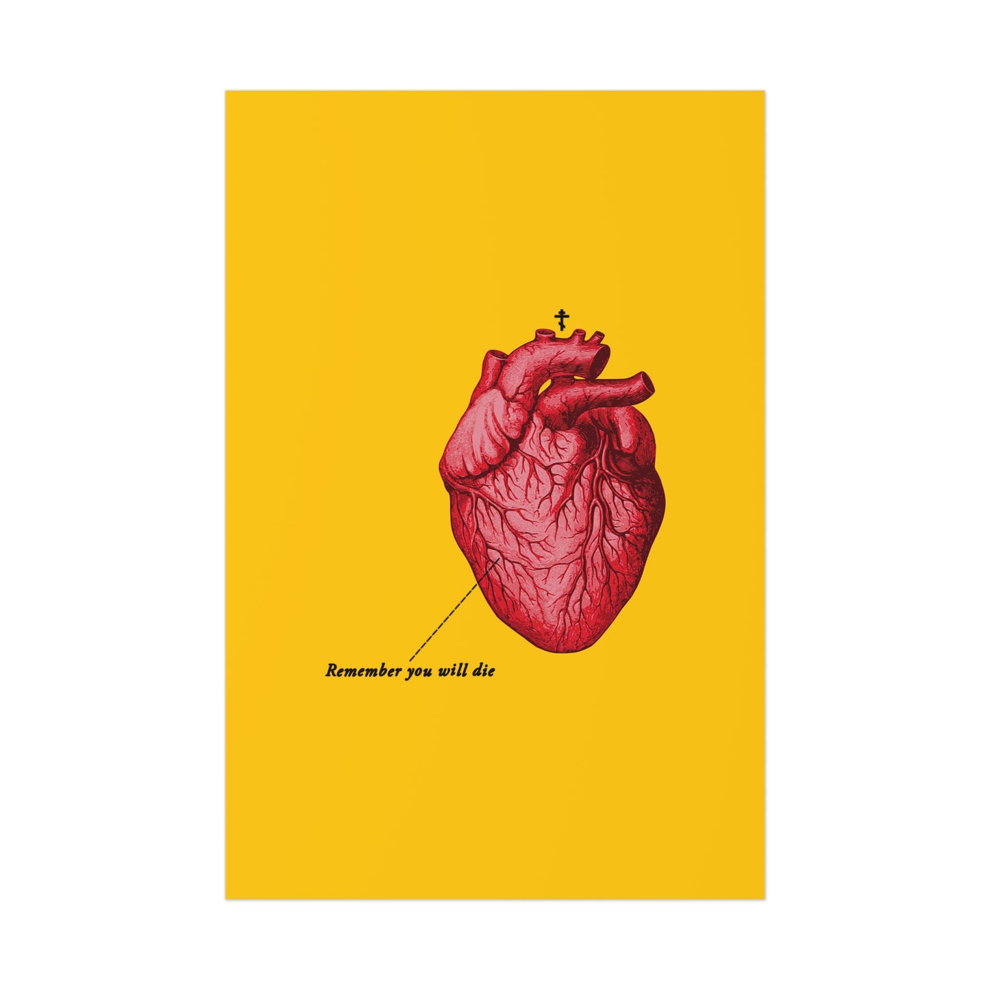 The "Remember You Will Die" Christian art poster features a retro medical heart design with an Orthodox cross, inspired by memento mori and St John, and includes the message "It's Later Than You Think" on a bold yellow background.