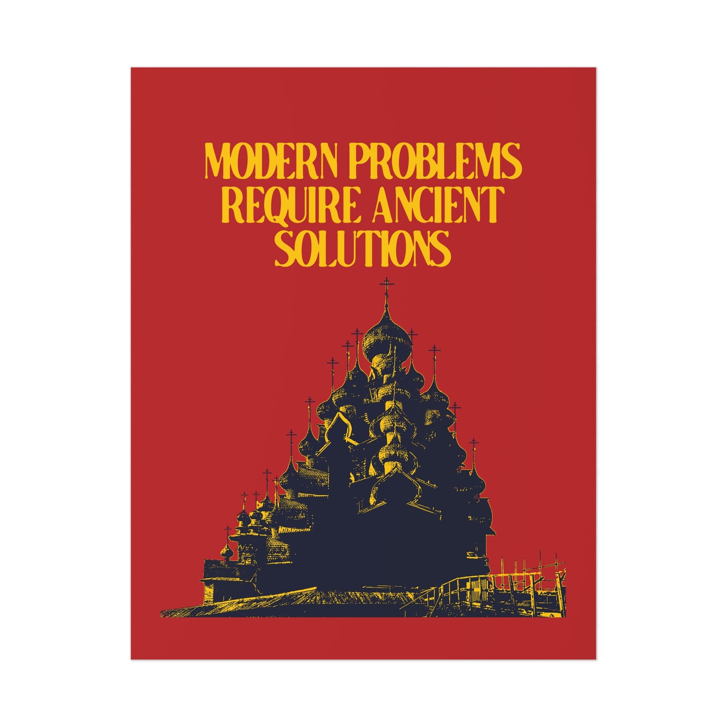 Modern Problems Require Ancient Solutions No. 1 | Orthodox Christian Art Poster