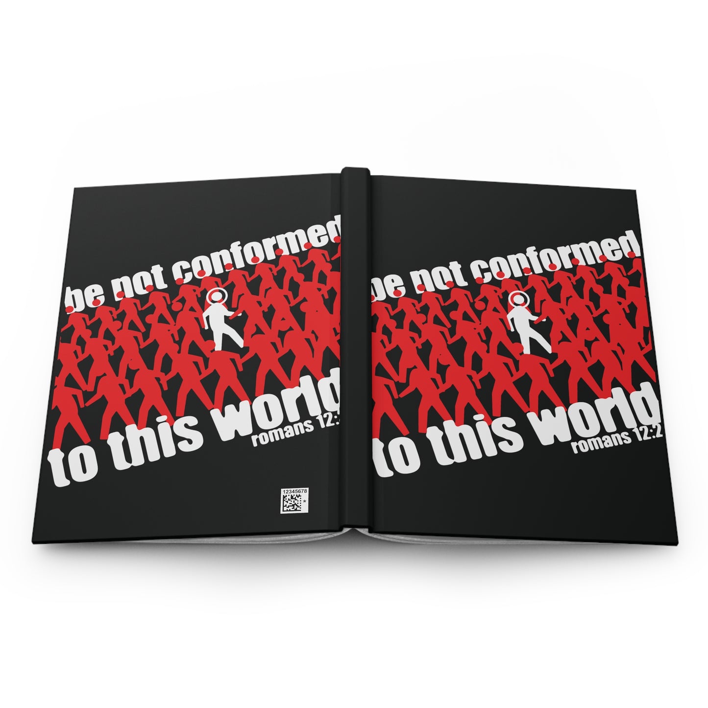 Be Not Conformed to This World (Romans 12:2) | Reject the Modern World | Orthodox Christian Hardcover Journal