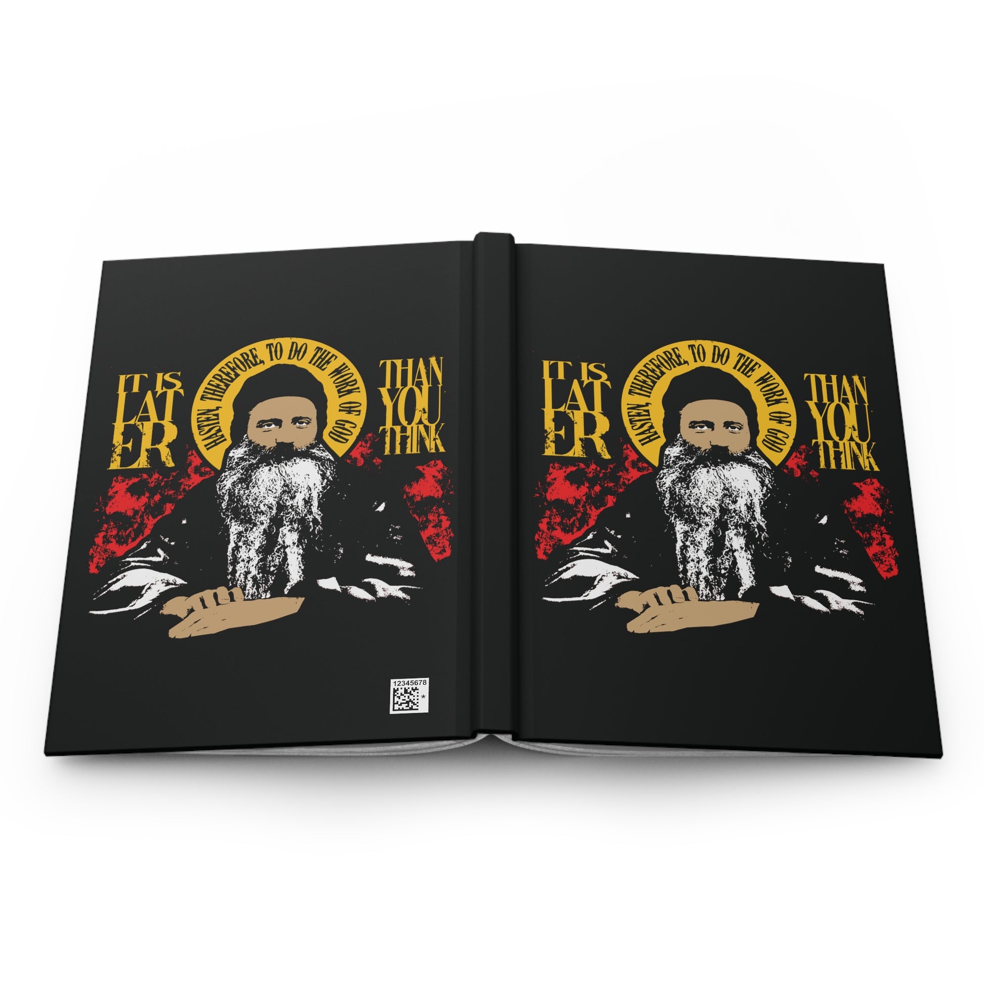 The hardcover journal "It’s Later Than You Think (Fr Seraphim Rose) No. 13" features a bearded man with a golden halo and the text "It is later than you think," embodying Orthodox Christian spiritual depth.