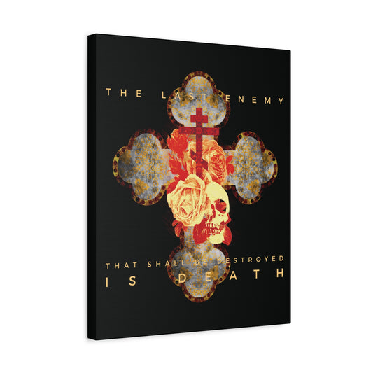 Remembrance of Death canvas wall art, "The Final Enemy That Shall Be Destroyed Is Death (1 Cor 15:26)," displays a metallic gothic cross with roses and a skull, and features the biblical text on a bold black background.