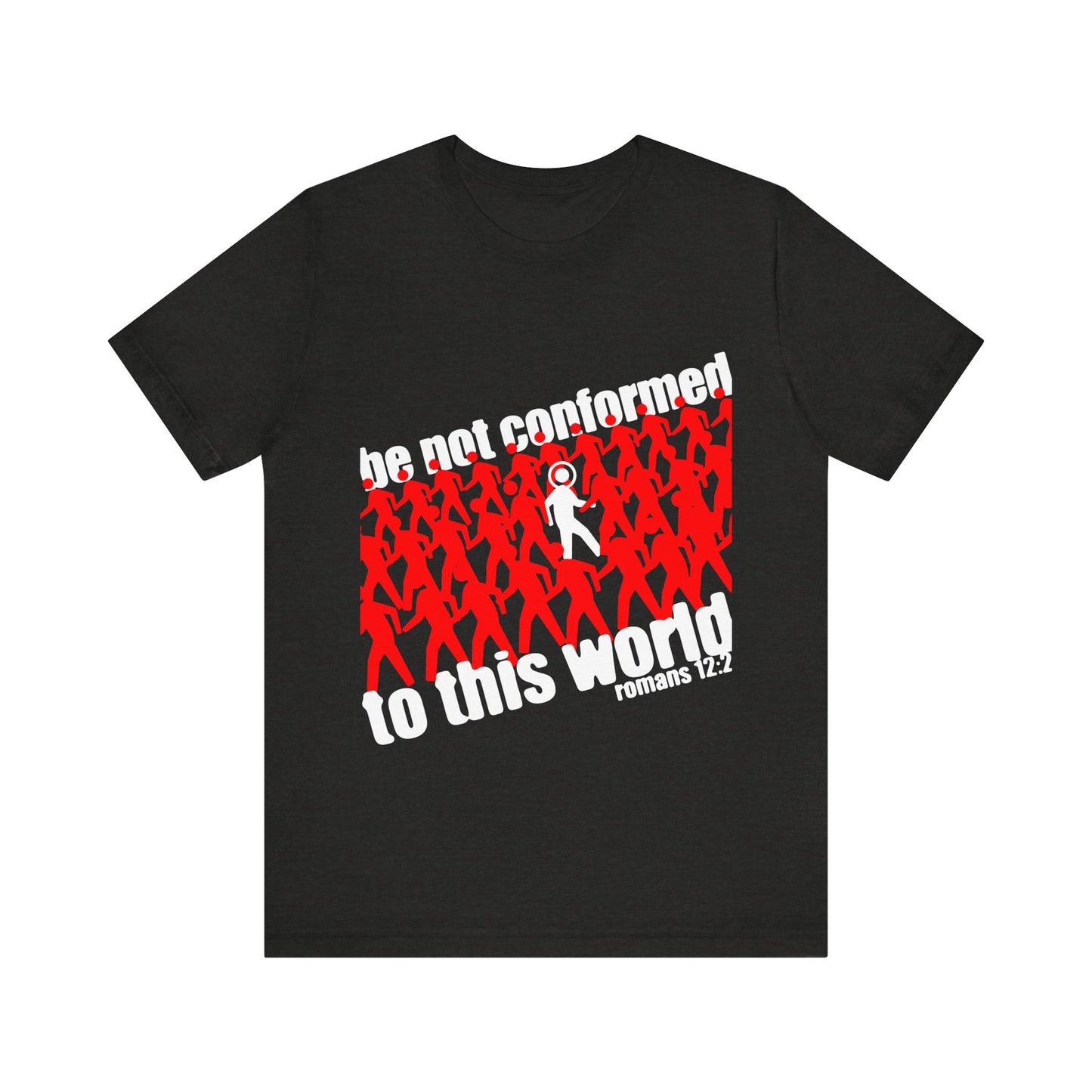 Black Heather "Be Not Conformed to This World (Romans 12:2)" Orthodox Christian T-Shirt features red and white figures with the scripture, urging you to reject the modern world and renew your mind as a living sacrifice.