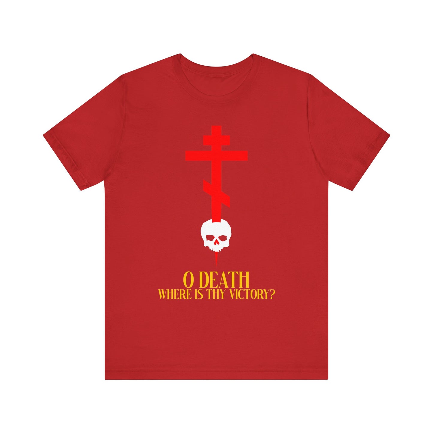 Red Orthodox lightweight cotton unisex t-shirt featuring a cross stabbing a skull and the yellow text "O Death Where is Thy Victory?" (1 Corinthians 15:55), symbolizing Christ’s resurrection and victory over death.