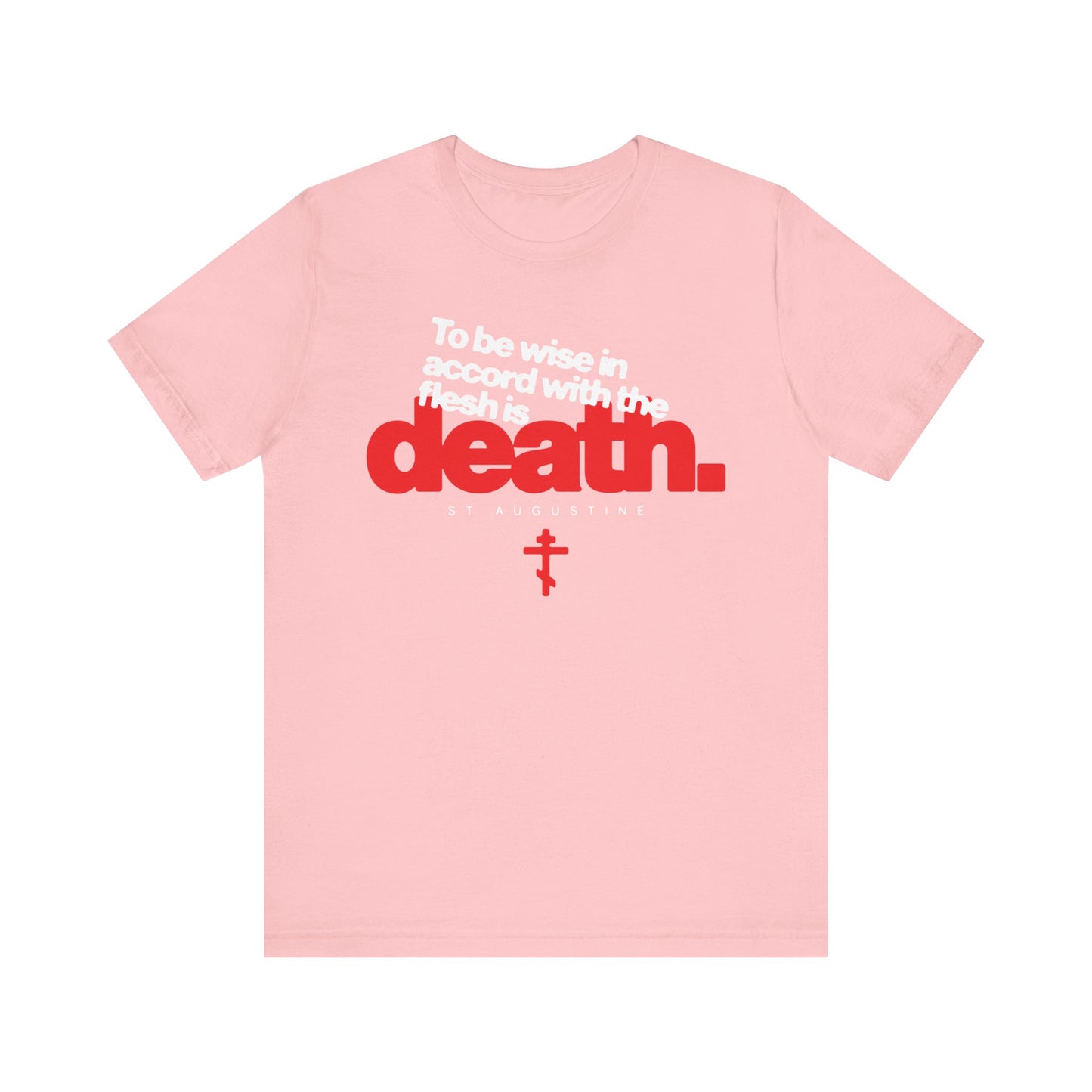 Certainly! Here’s a rewrite using your product data: Show your faith with this pink "To Be Wise In Accord With the Flesh is Death (St Augustine)" Orthodox Cross Christian unisex lightweight cotton tee. Featuring St. Augustine’s powerful warning in bold red text with a cross, this shirt reminds us to follow God’s law over the desires of the flesh.
