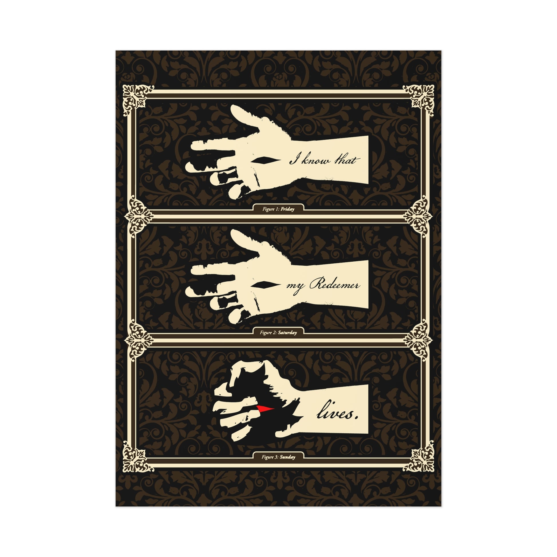 Three illustrated hands captioned “I Know That My Redeemer Lives” (Job 19:25) on a dark, ornate earthtone background—the Hand of the Crucified Christ in Orthodox Christian Americana style. Resurrection hope, even in darkness.