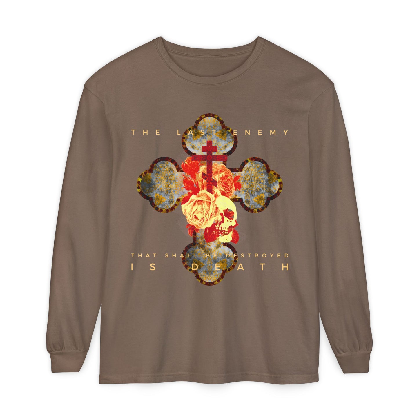 Remembrance of Death “The Final Enemy That Shall Be Destroyed Is Death” long sleeve features a brown shirt with a metallic gothic cross, red and yellow skull, and rose. Inspired by 1 Cor 15:26 and Orthodox Christian resurrection themes.
