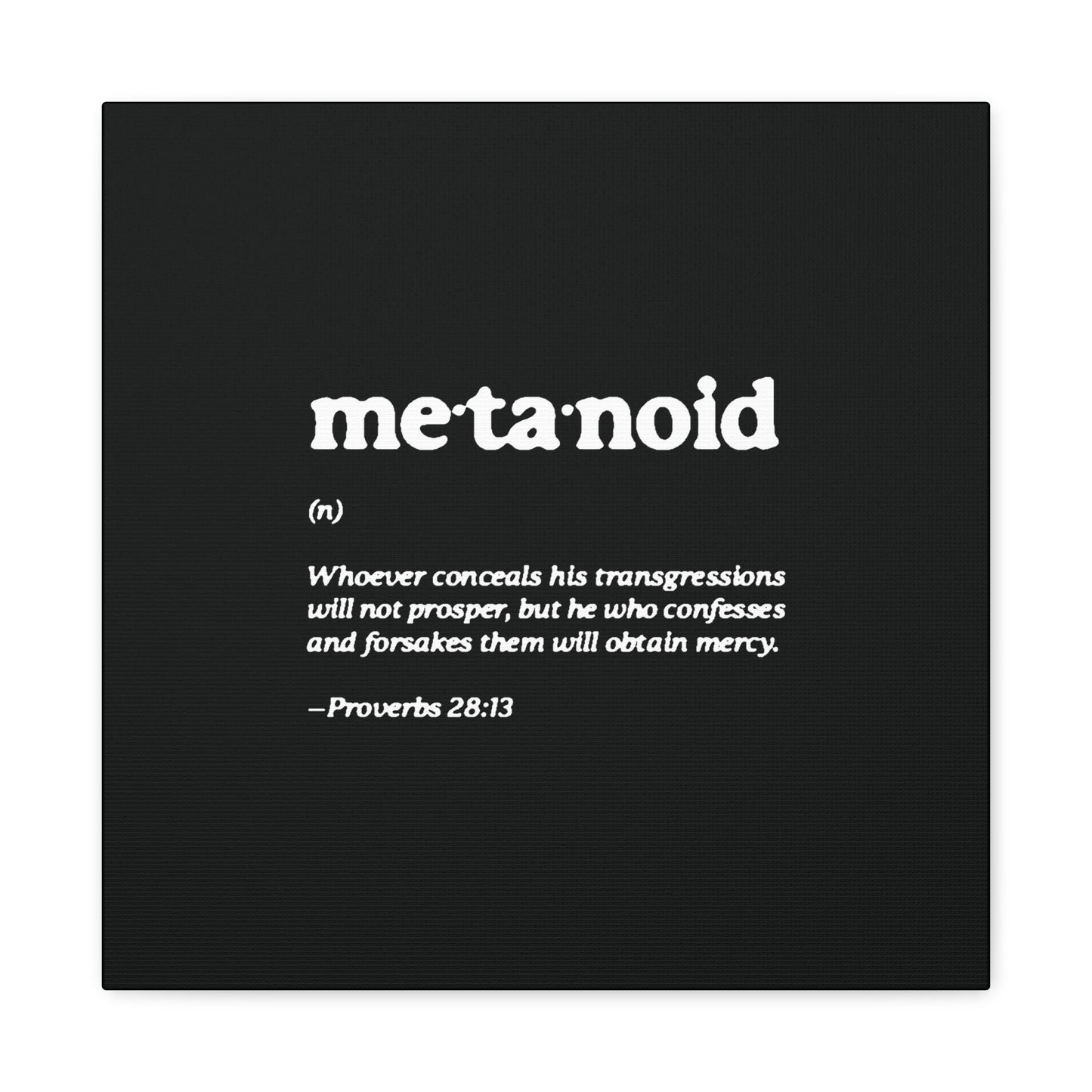 Metanoia Metanoid Definition | Proverbs 28:13 | Confession & Repentance | Minimalist Design | Orthodox Christian Canvas Art