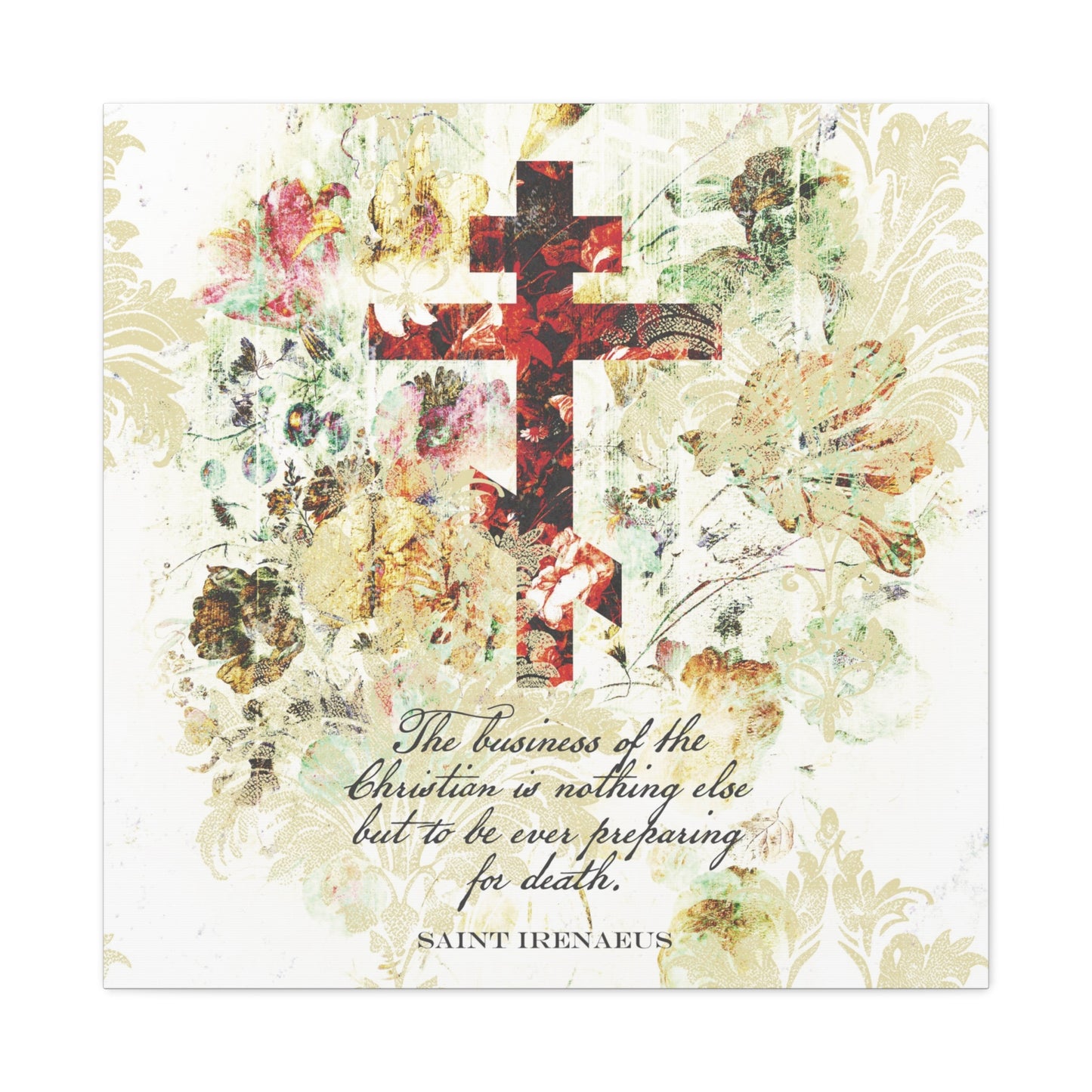 Preparing For Death | White & Beige Floral Scrapbook Texture Cross | Arts & Crafts Style | St Irenaeus | Orthodox Christian Canvas Art