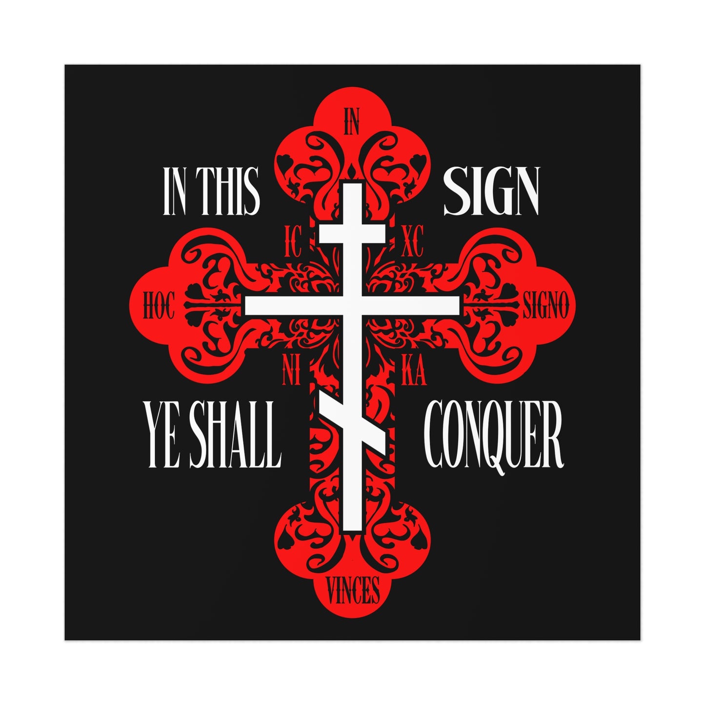 Celebrate faith with the "In This Sign Ye Shall Conquer | ICXC NIKA" poster—an ornate red Orthodox cross symbolizing Christ's victory, inspired by the Christian art and the power of the Holy Cross.