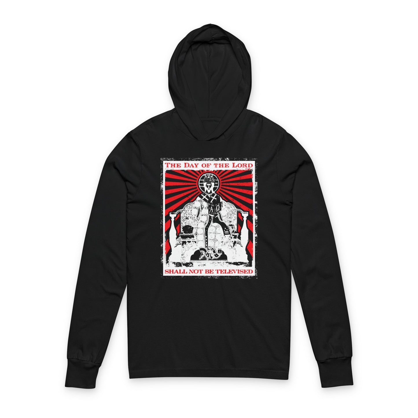 The Day of the Lord Shall Not Be Televised | Jesus Christ Enthroned Iconographic | Second Coming | Revelation | Orthodox Long Sleeve Hooded Shirt