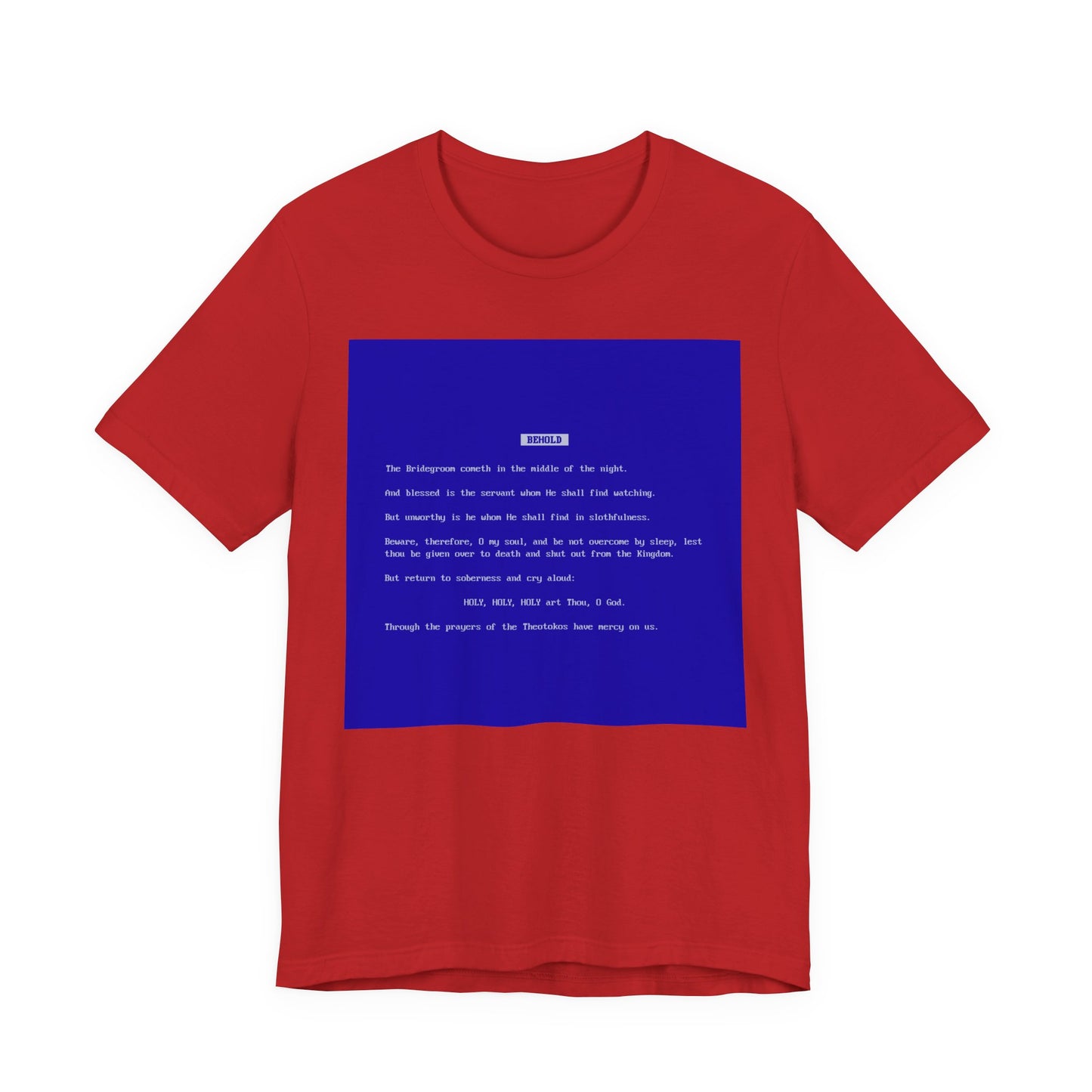 Behold the Bridegroom Blue Screen of Death BSOD | Orthodox Christian Lightweight Cotton Unisex T-Shirt