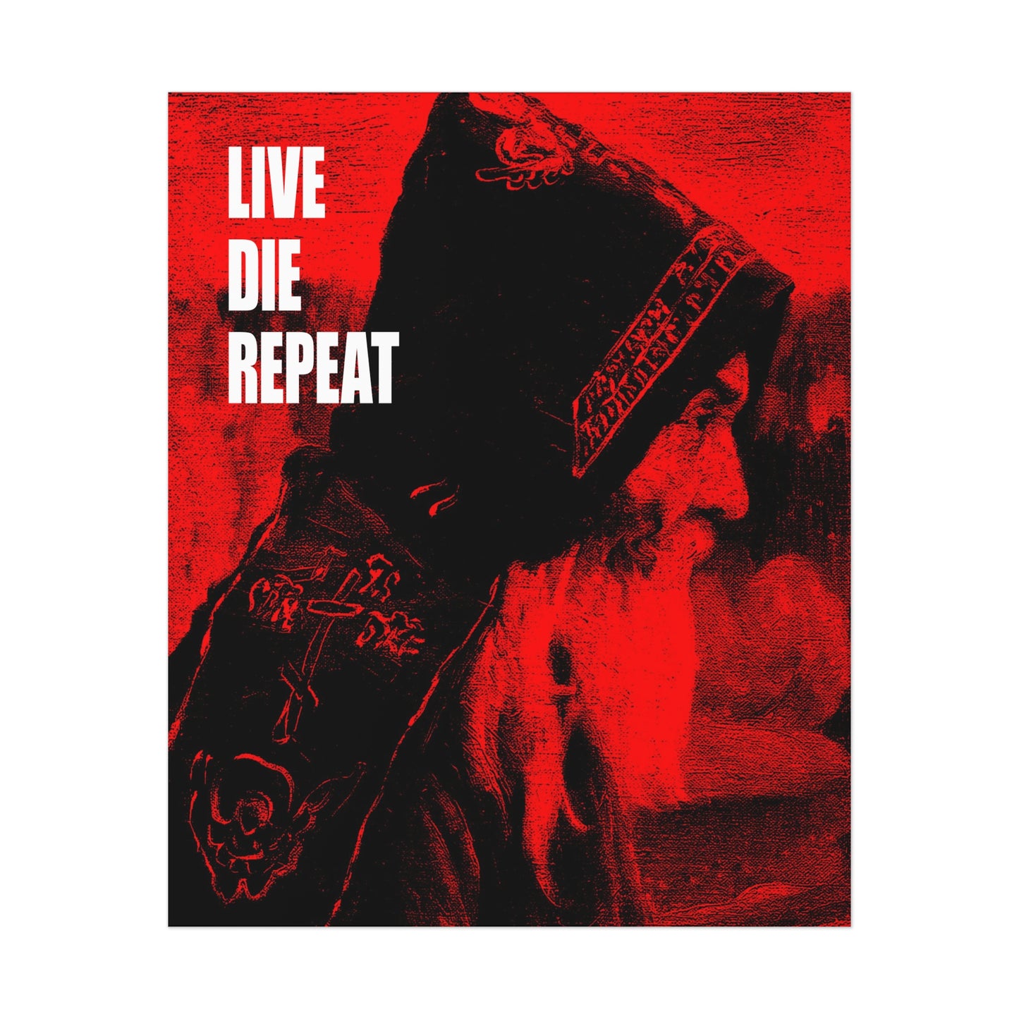 Live Die Repeat (Featuring "Monk" Artwork by Mikhail Nesterov) No. 1 | Orthodox Christian Art Poster