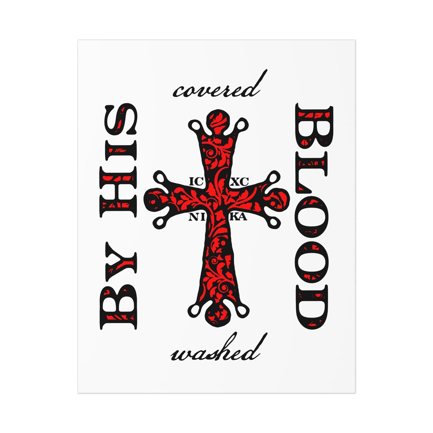 Washed/Covered By His Blood (1 John 1:7) | ICXC NIKA Ornate Red Orthodox Cross | Orthodox Christian Art Poster
