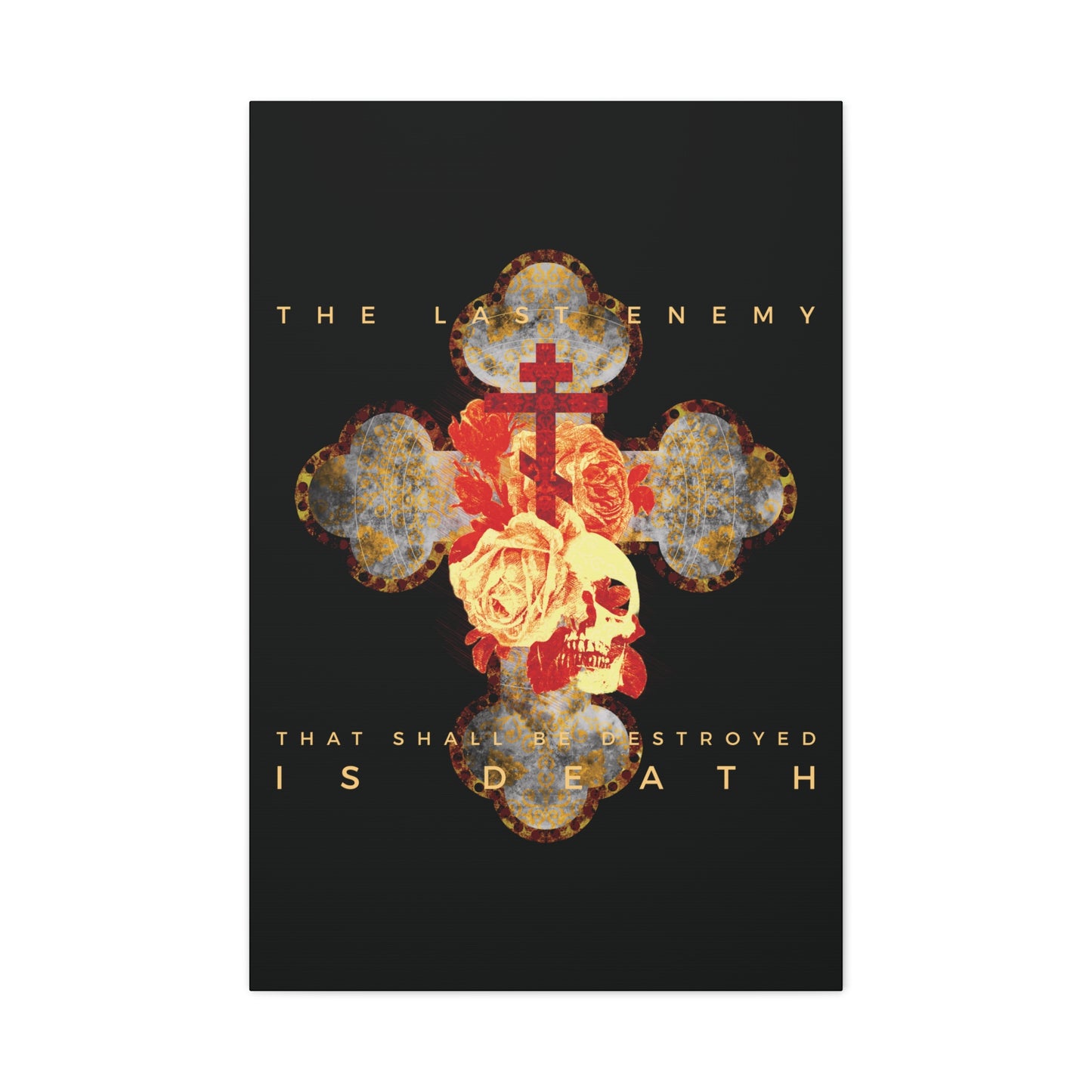 Remembrance of Death "The Final Enemy That Shall Be Destroyed Is Death (1 Cor 15:26)" canvas art features a metallic gothic cross with a rose and skull, ornate patterns, and resurrection-inspired text—perfect Orthodox Christian wall decor.