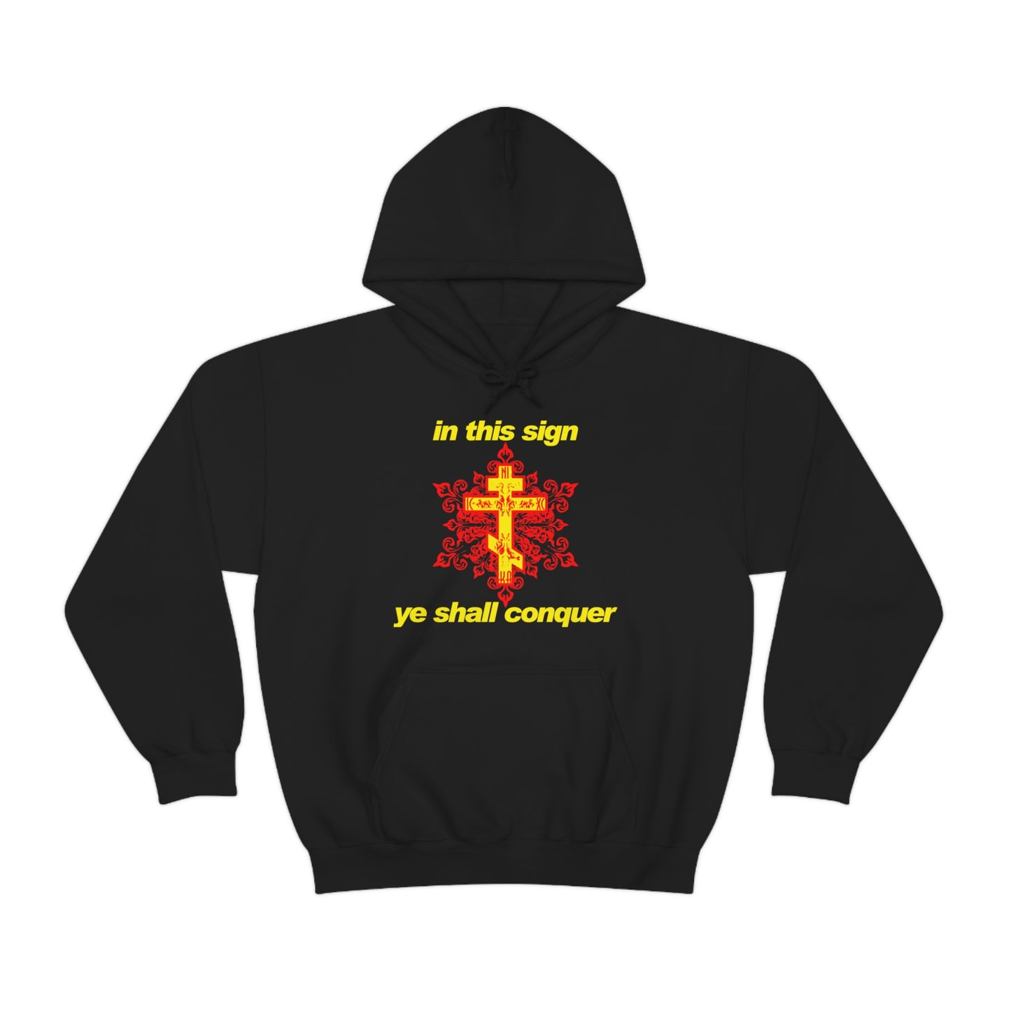 In This Sign Ye Shall Conquer No. 4 | Orthodox Christian Hoodie / Hooded Sweatshirt