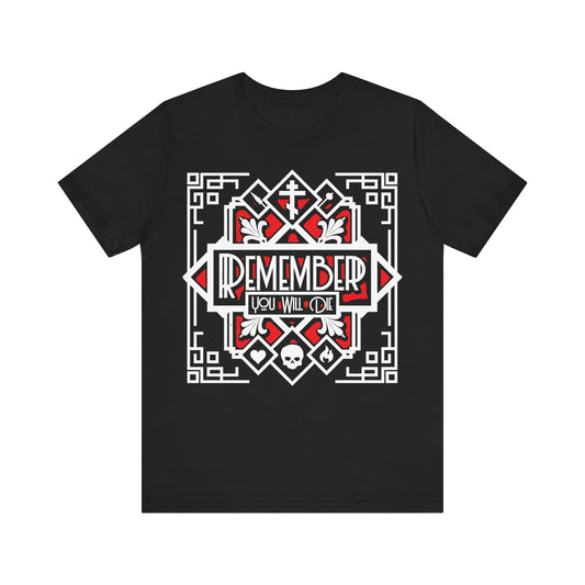 Remember You Will Die: Art Deco Design No.3 | Orthodox Christian T-Shirt